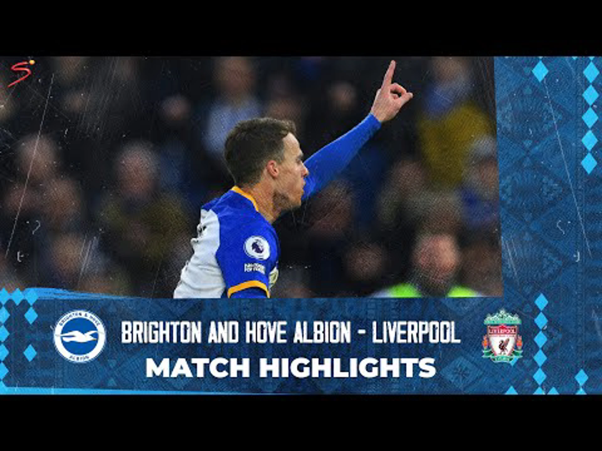 Premier League | Brighton v Liverpool | Match in 3 minutes