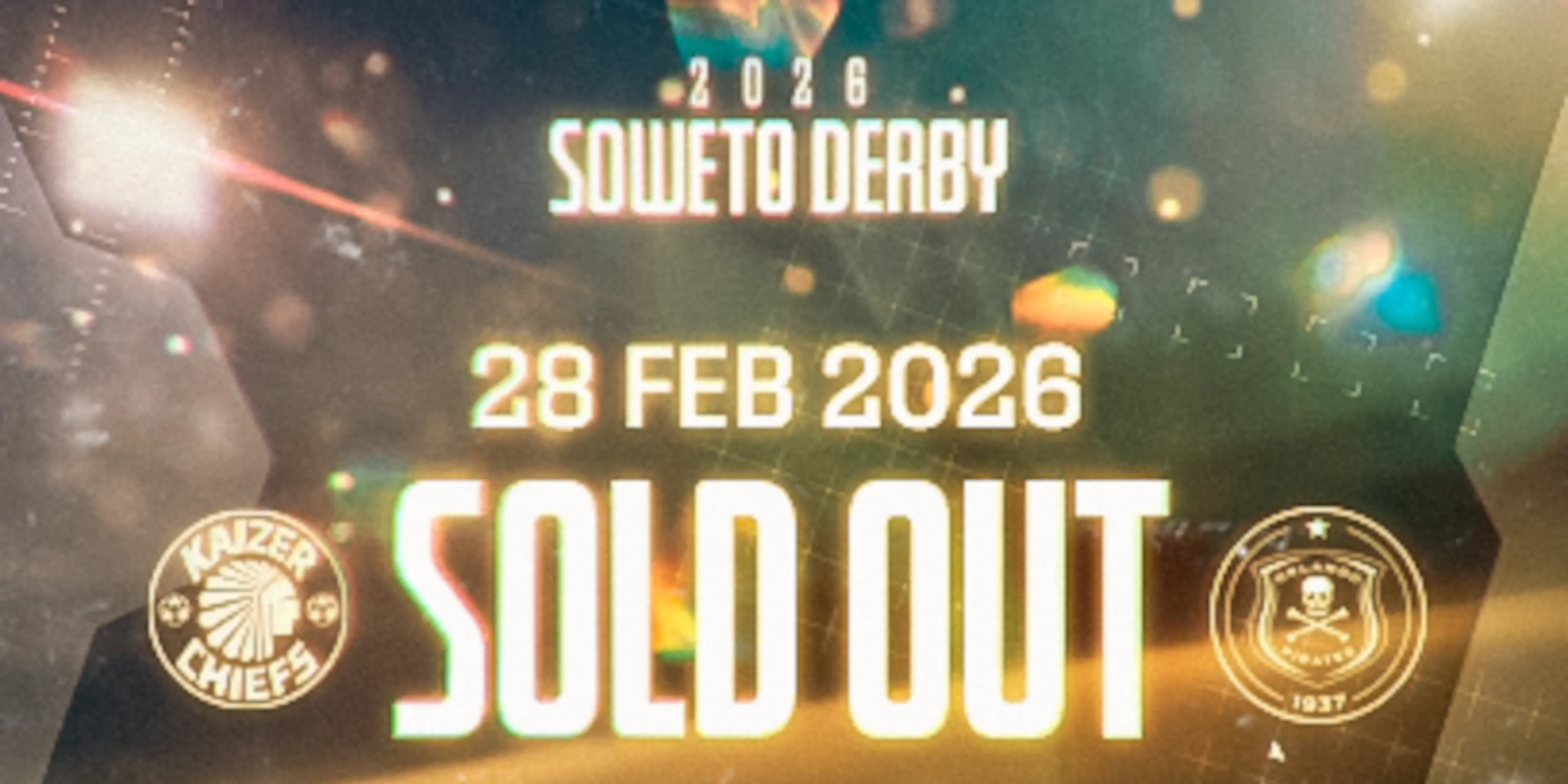 Tickets for Soweto Derby sold out in record time