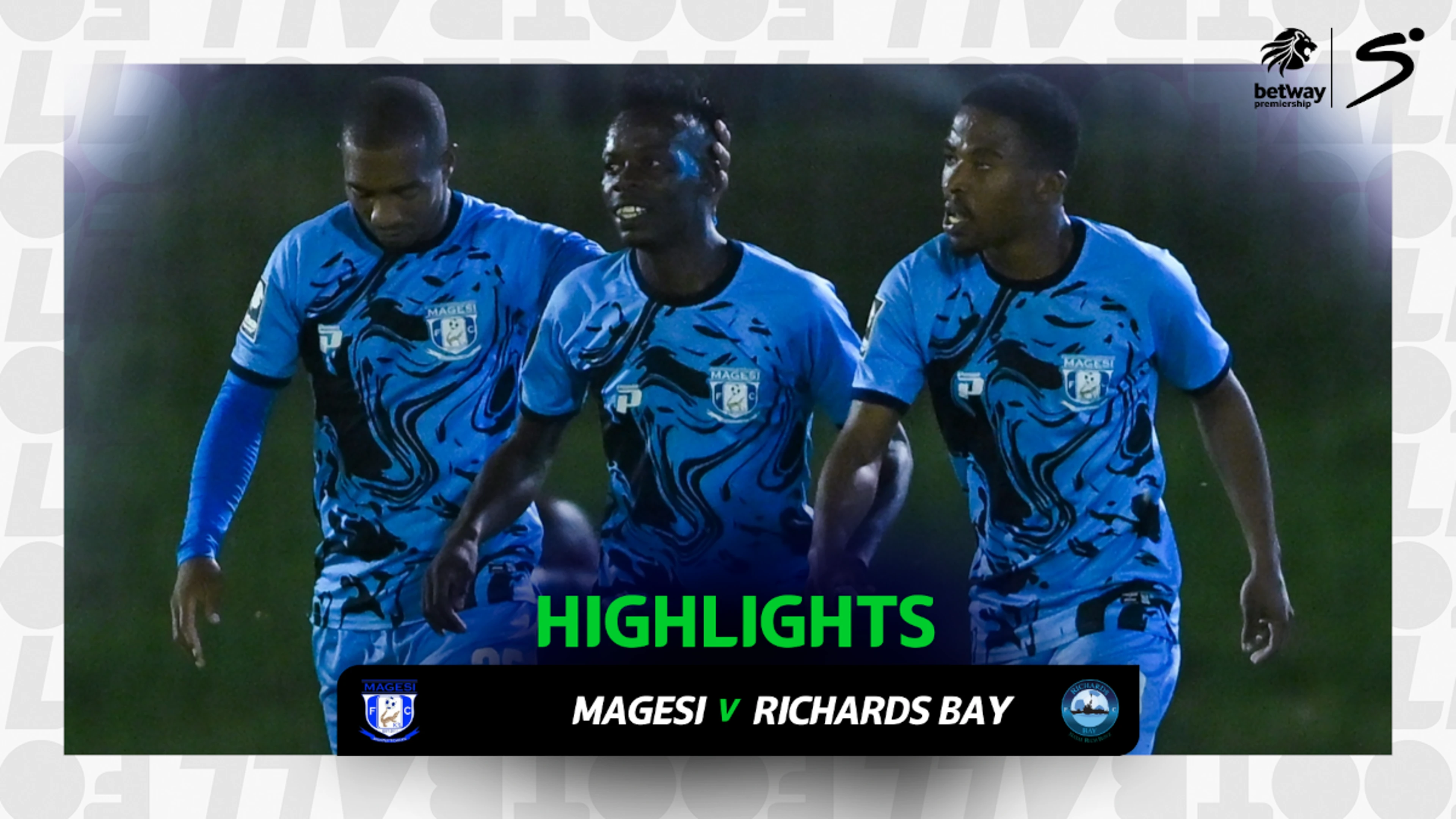 Magesi v Richards Bay | Match in 3 | Betway Premiership