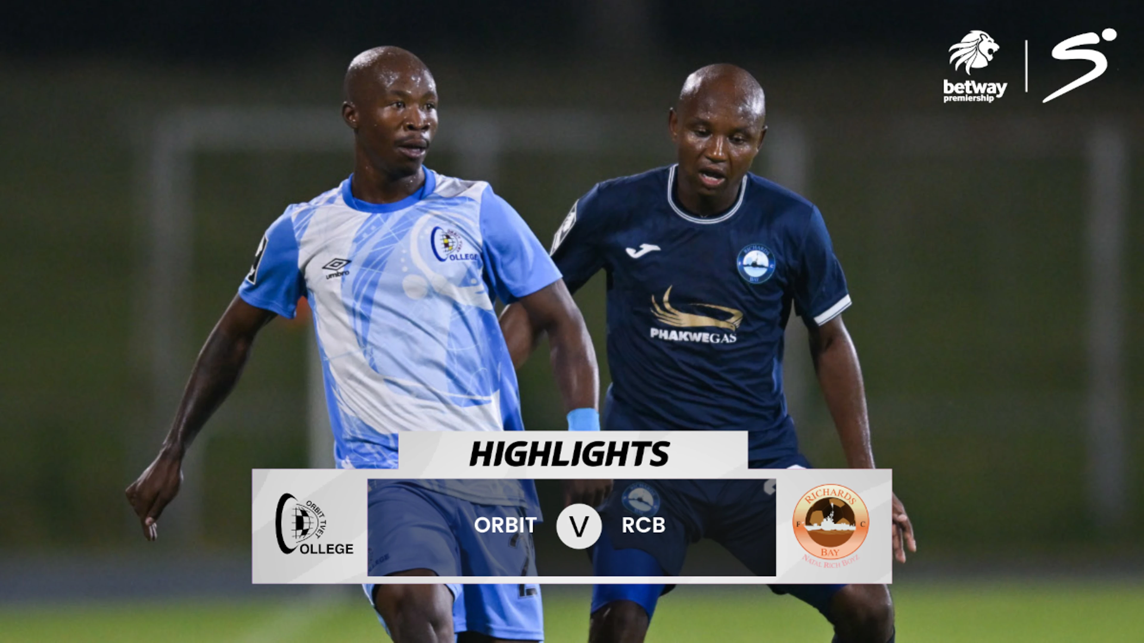Orbit College v Richards Bay | Match in 5 Minutes | Betway Premiership