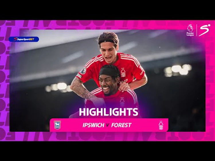 Ipswich Town v Nottingham Forest | 90 in 90 | Premier League | SuperSport