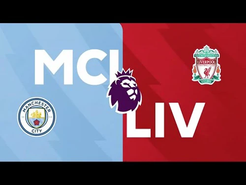 Man City V Liverpool Match Preview Premier League Supersport