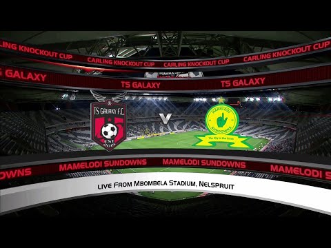 TS Galaxy V Mamelodi Sundowns | Carling Knockout | Highlights | SuperSport