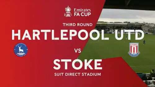 FA Cup | Third Round | Hartlepool United v Stoke City | Highlights