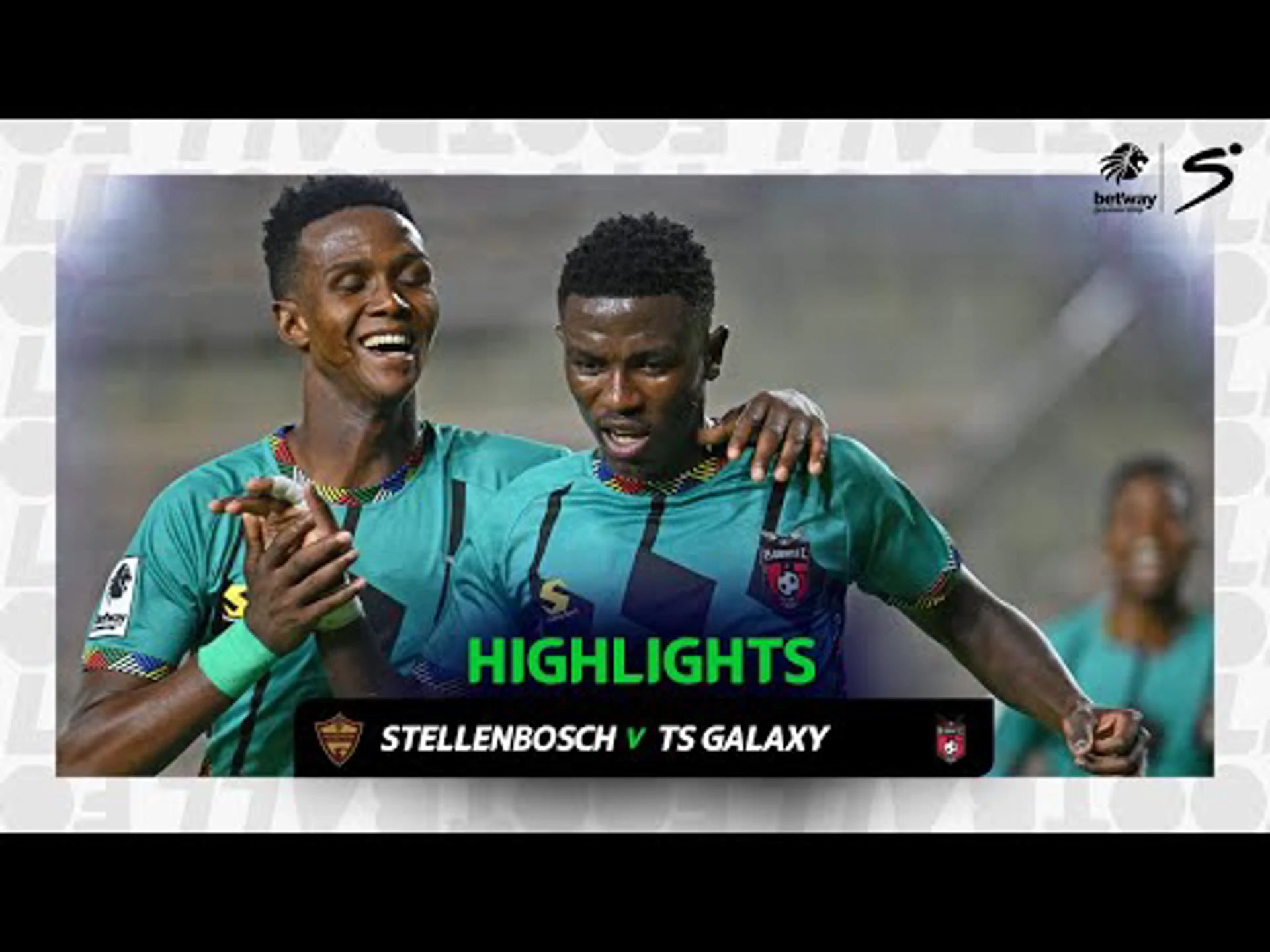 Stellenbosch v TS Galaxy | Match in 3 | Betway Premiership