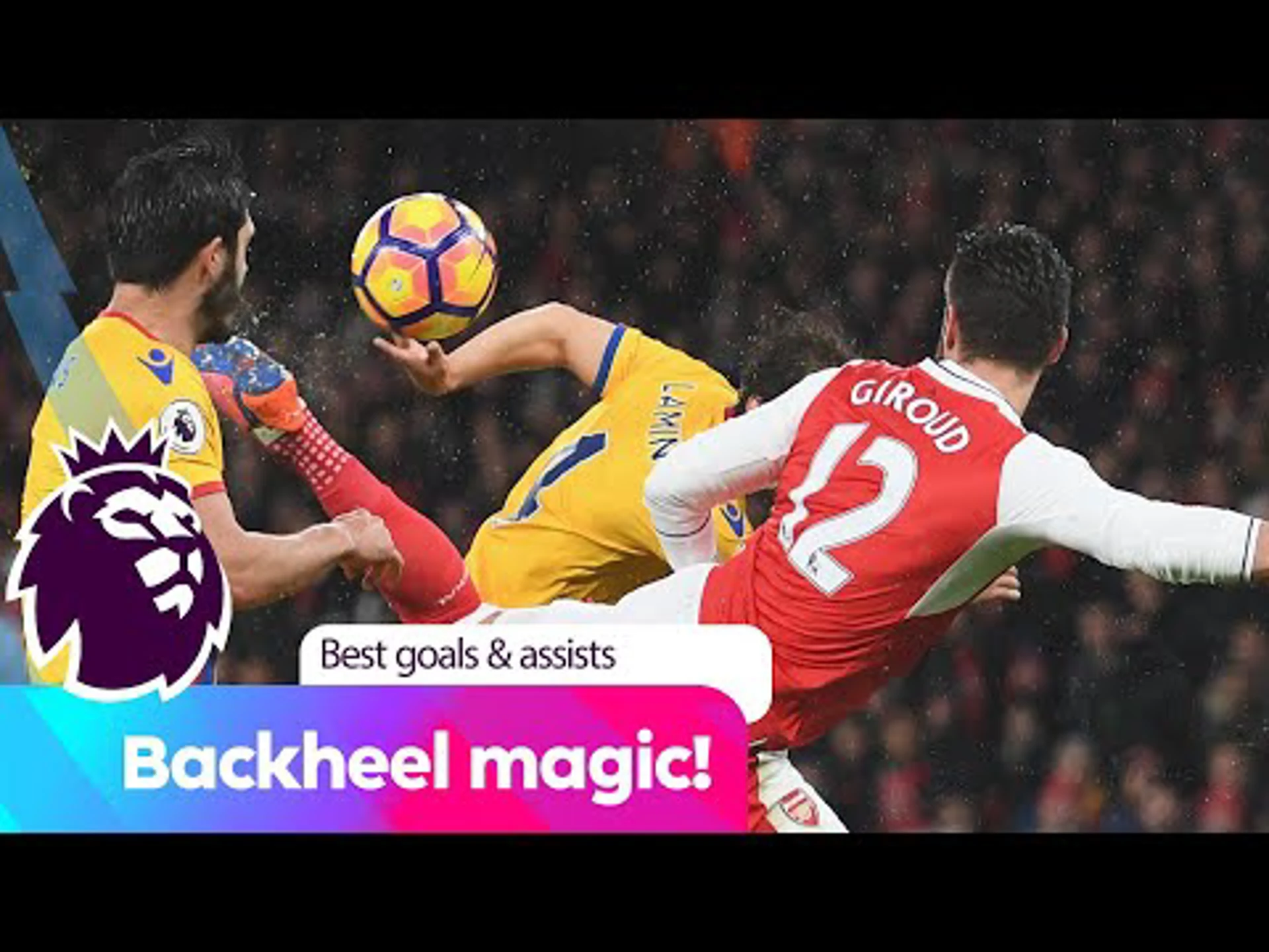 Backheel brilliance | Premier League