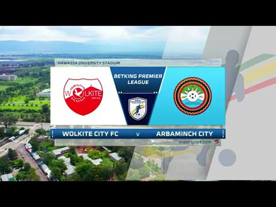 Ethiopian Premier League | Wolkite Ketema v Arbaminch City | Highlights