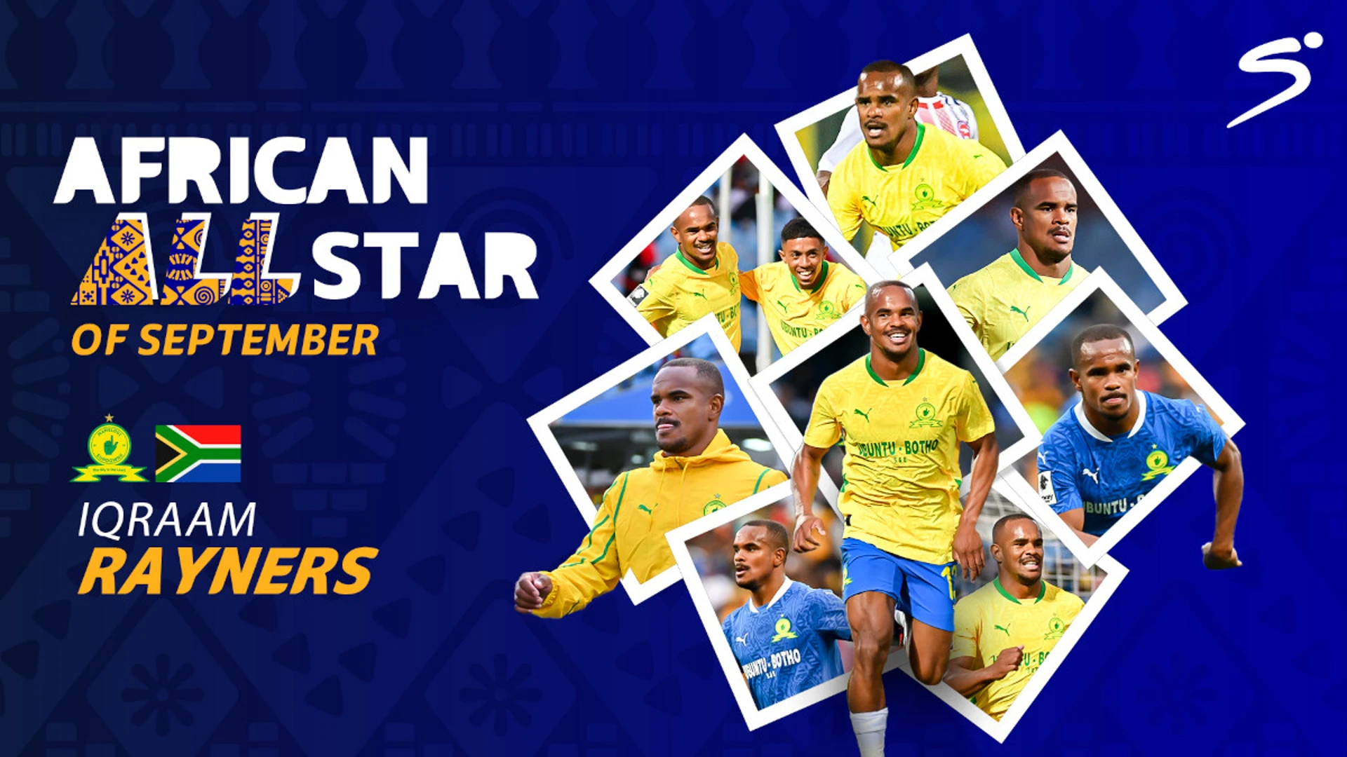 African All-Star of September – Iqraam Rayners