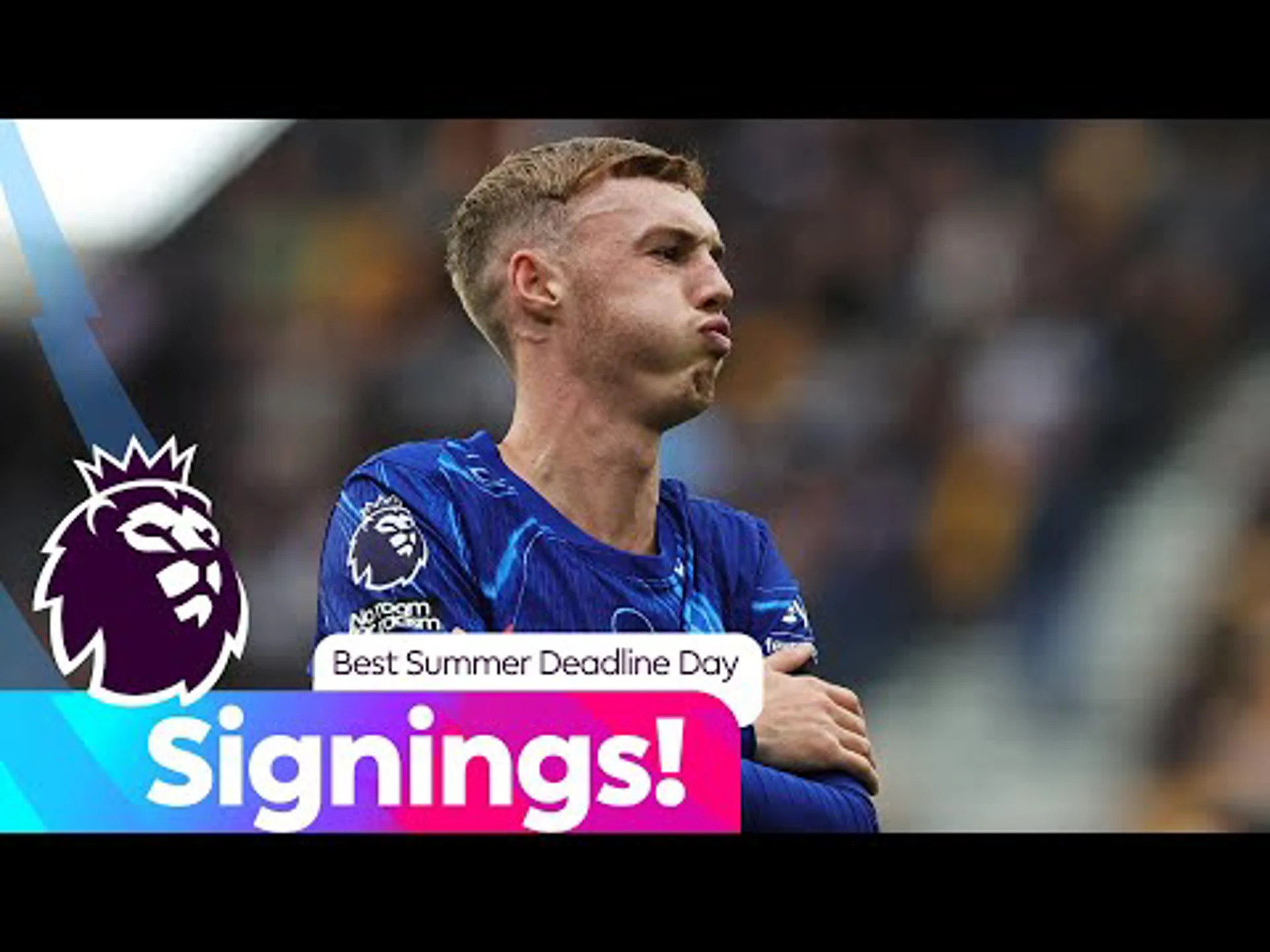 Best Summer Deadline Day signings | Premier League