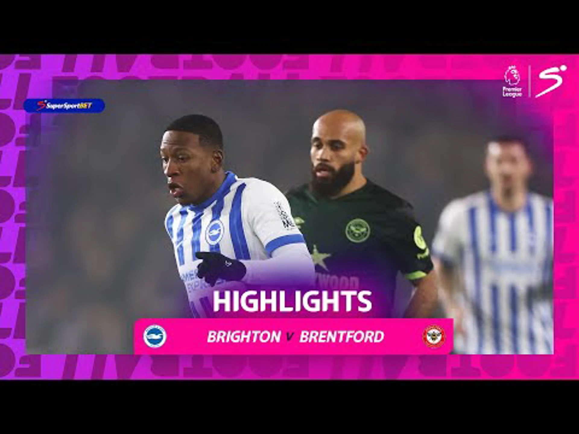 Brighton v Brentford | 90 in 90 | Premier League