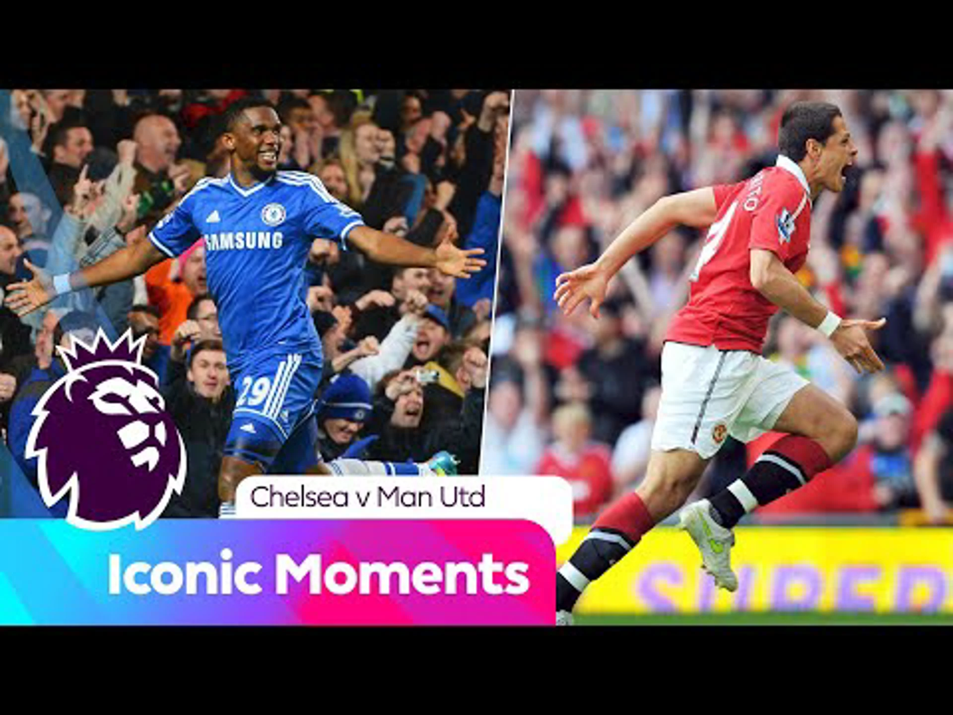 Iconic Moments between Man Utd v Chelsea | Premier League