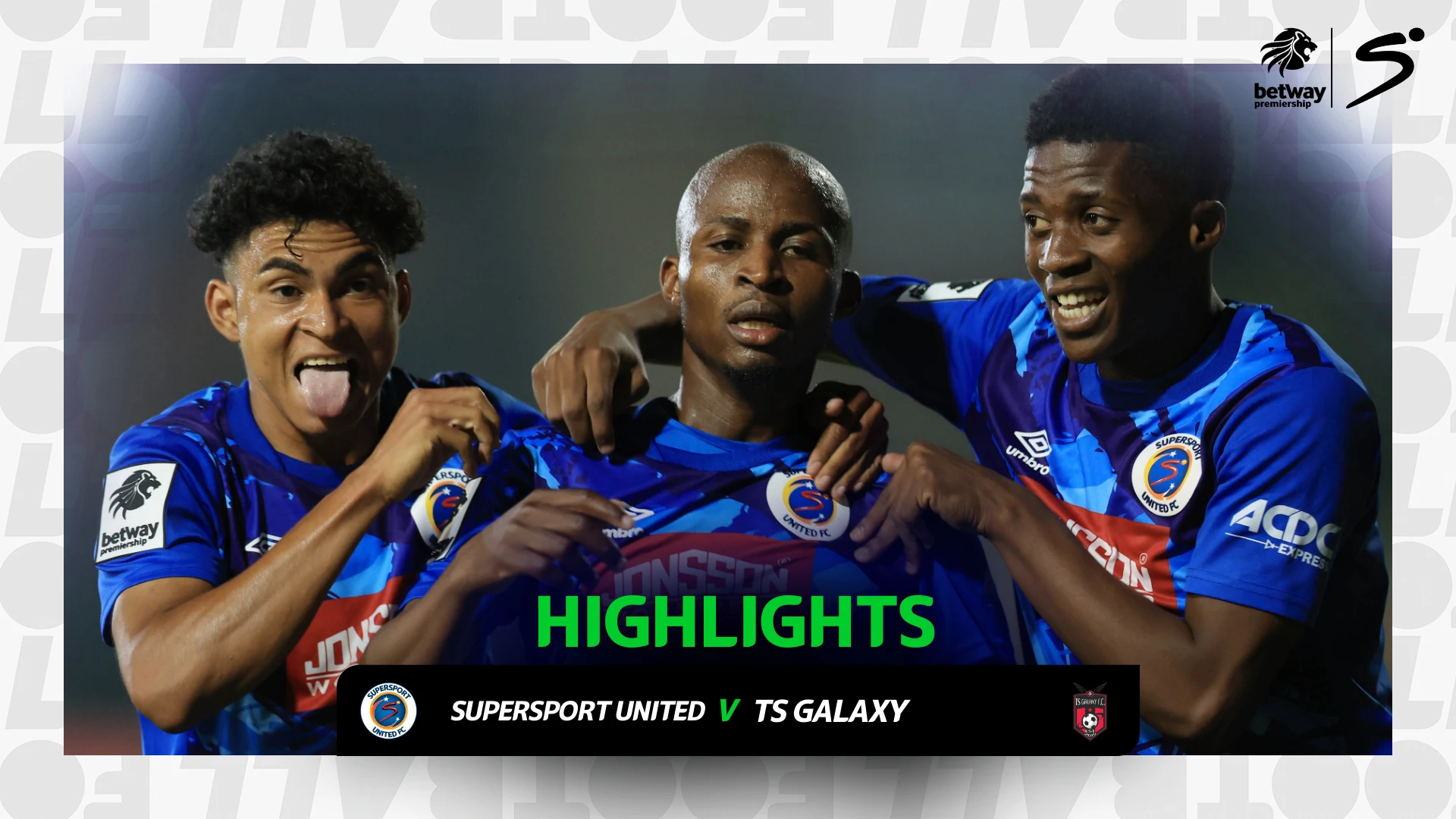 SuperSport United v TS Galaxy | Match in 3 | Betway Premiership