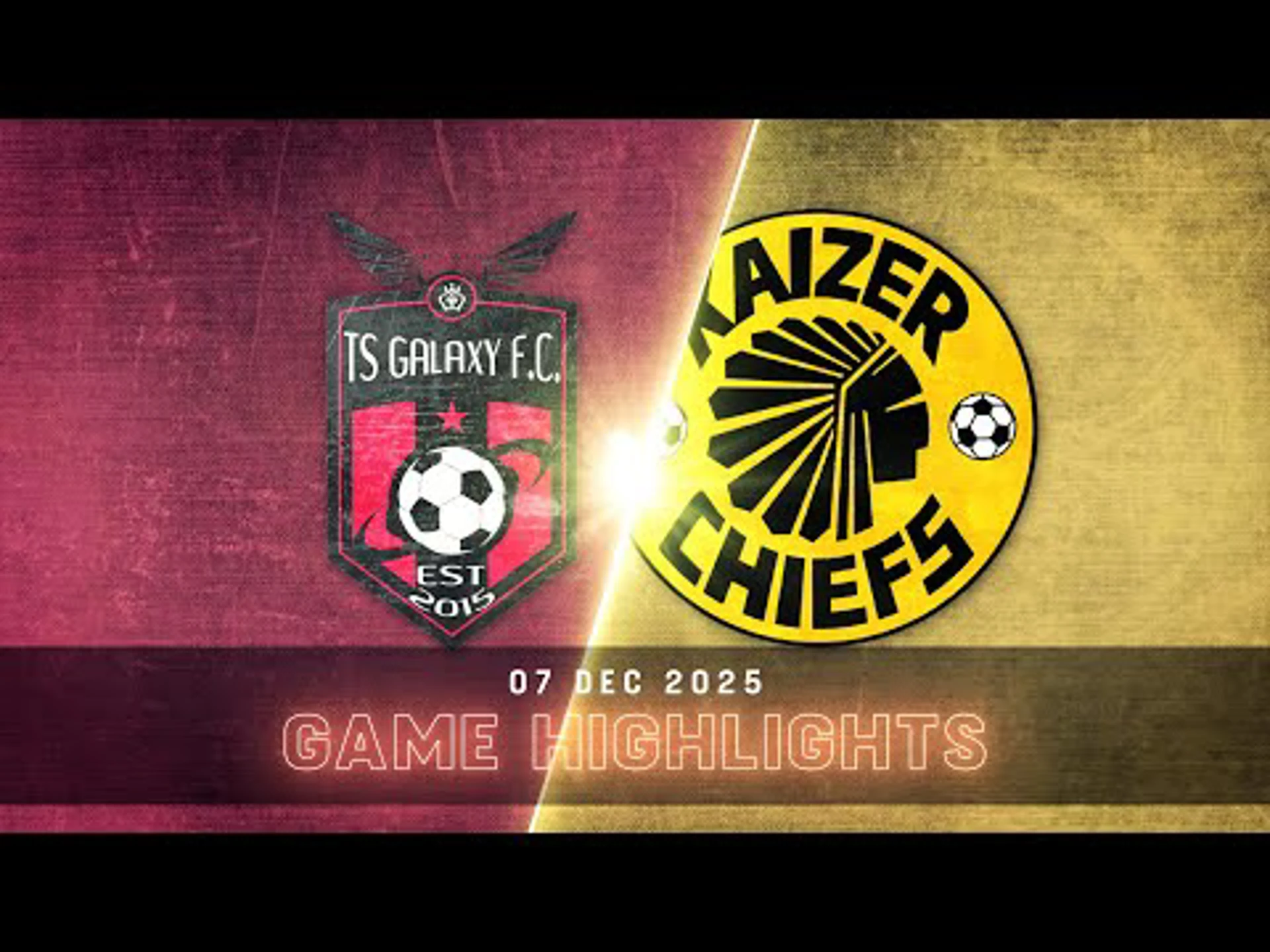 TS Galaxy v Kaizer Chiefs | Match in 5 | Betway Premiership