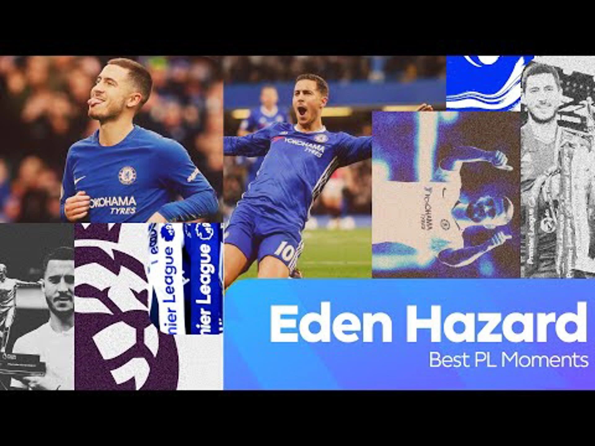 Superstar | Eden Hazard's best moments | Premier League