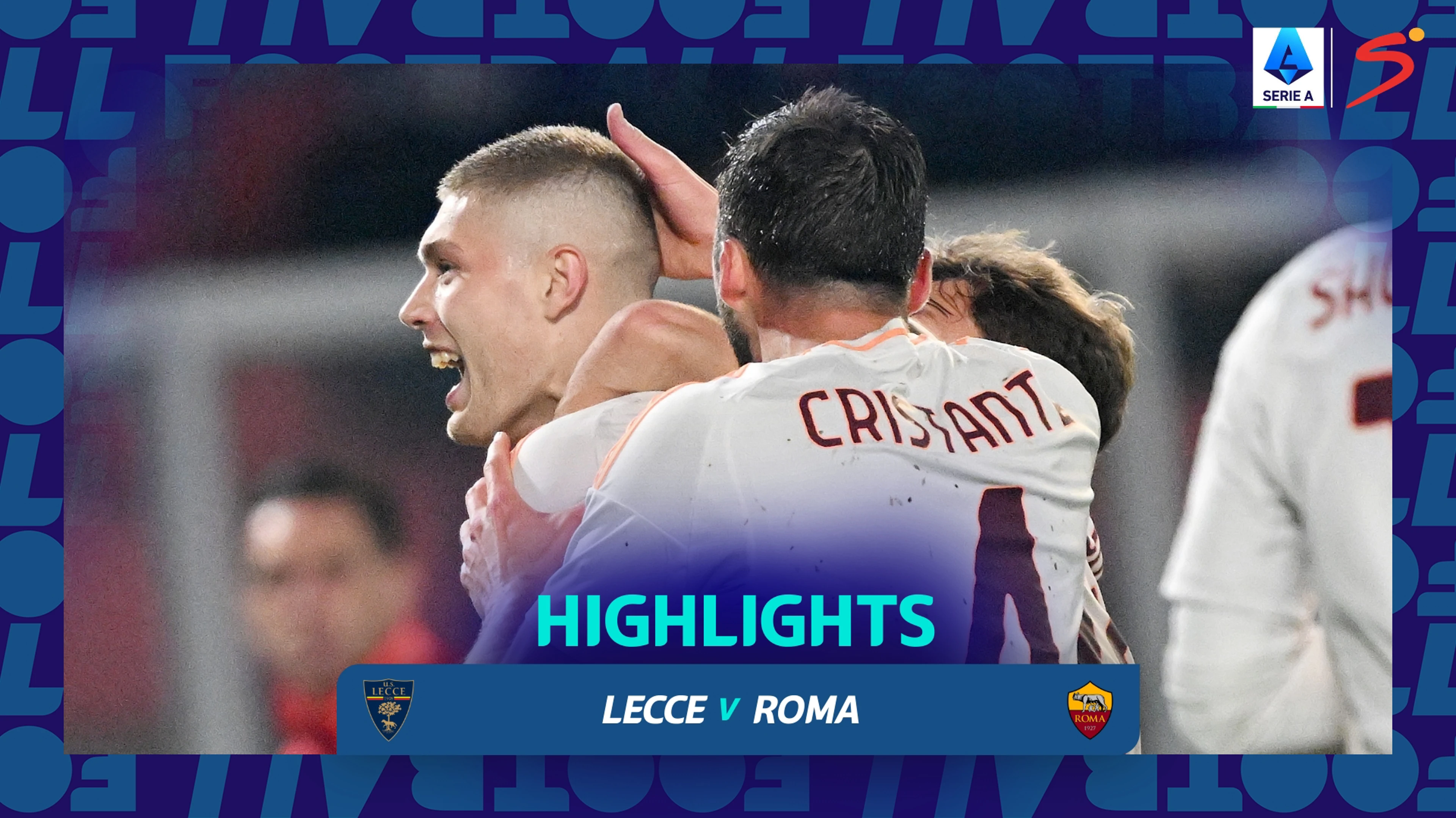 Lecce v Roma | Match Highlights | Italian Serie A Matchday 30