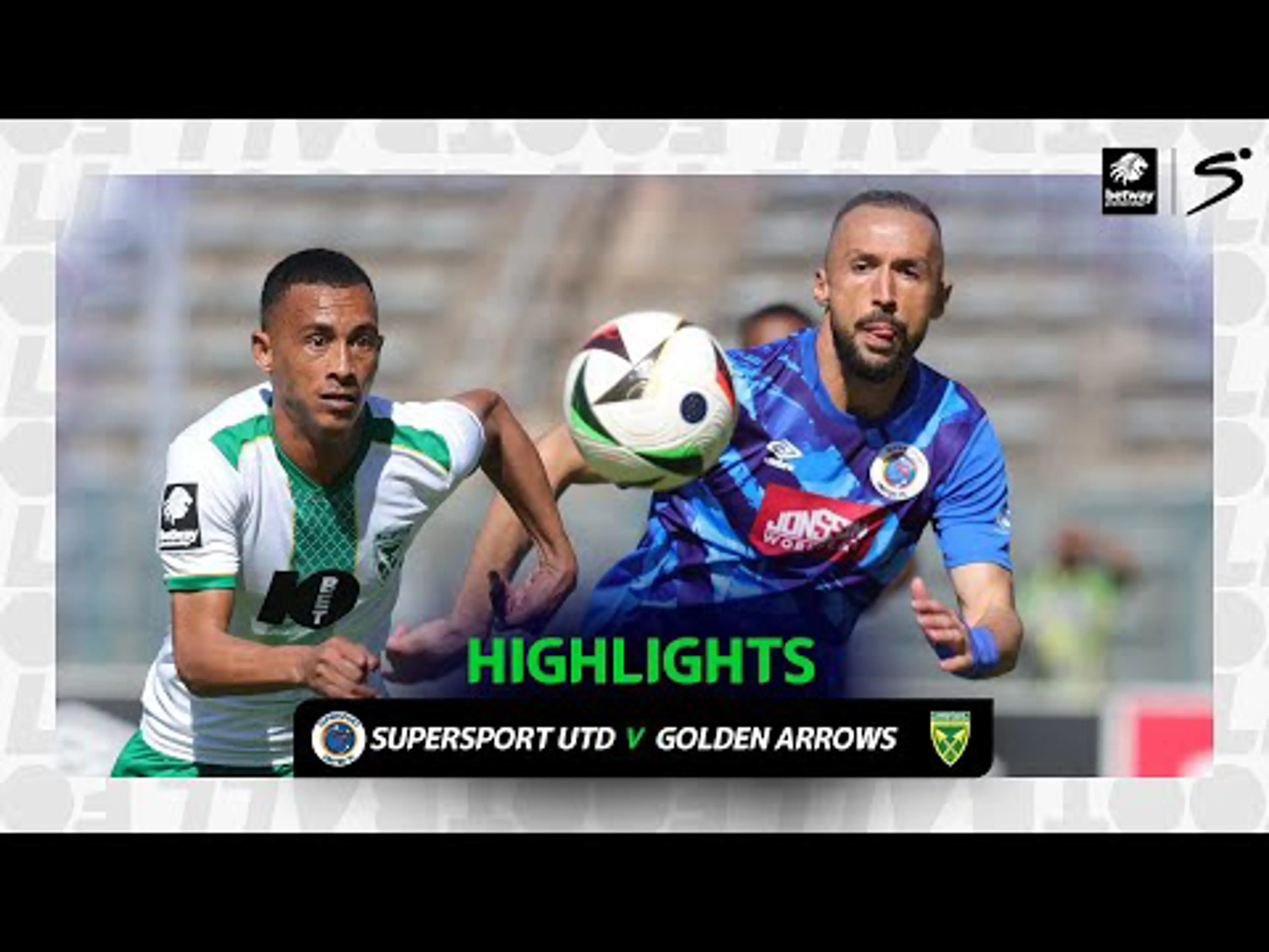 SuperSport United v Golden Arrows | Match in 5 | Betway Premiership