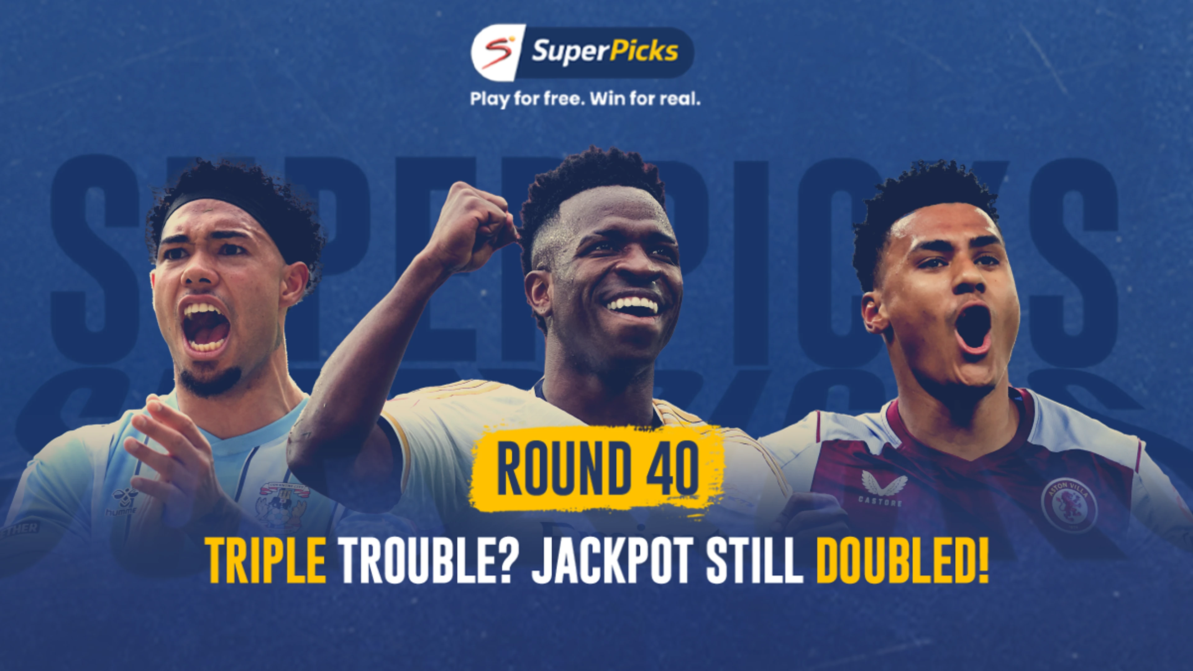 A Triple Threat & A Double Jackpot To Get In SuperPicks Round 40