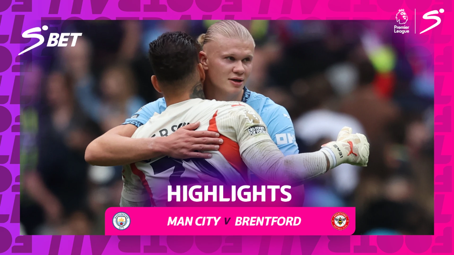 Manchester City v Brentford | 90 in 90 | Premier League