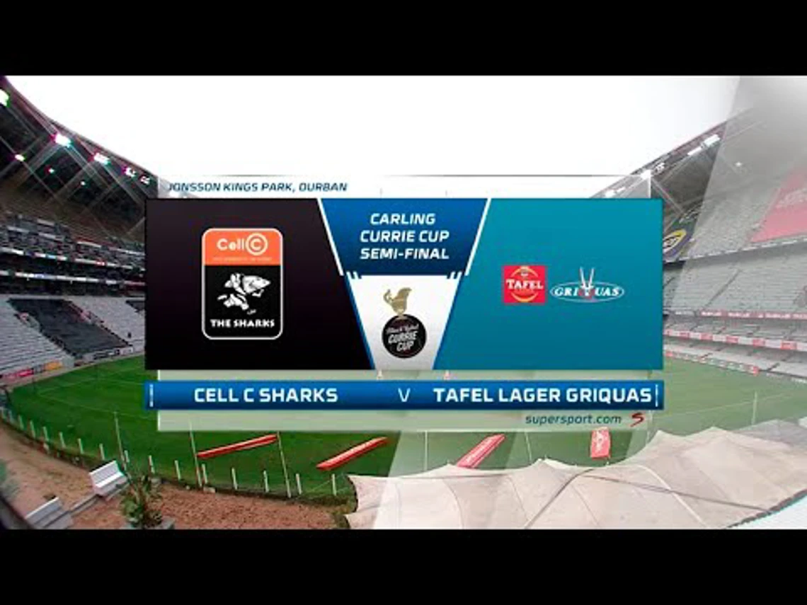 Currie Cup Premier Division | SF2 | Cell C Sharks v Tafel Lager Griquas | Highlights