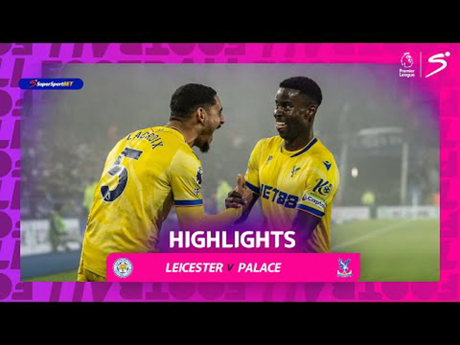 Leicester City v Crystal Palace | 90 in 90 | Premier League