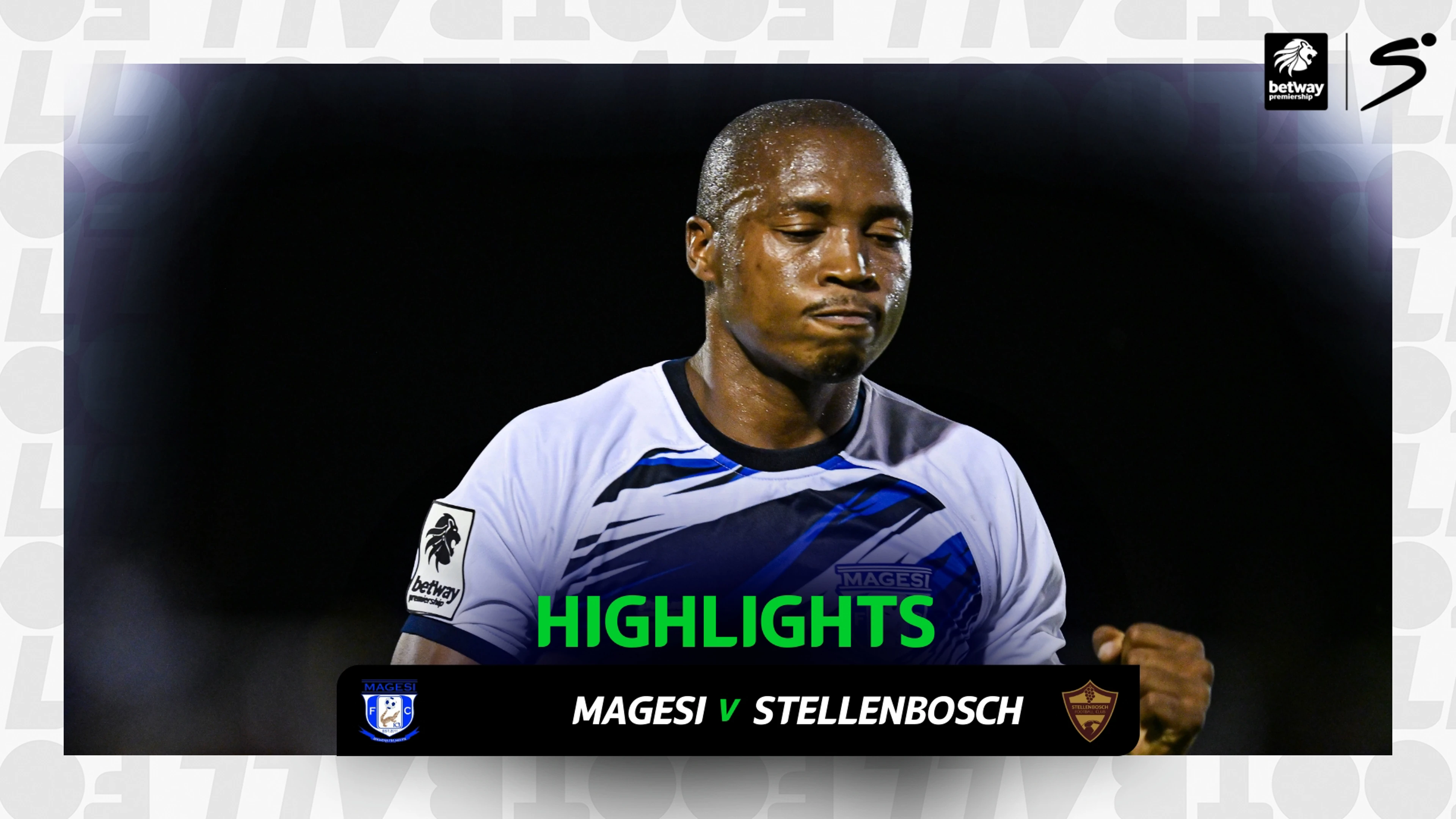 Magesi v Stellenbosch | Match in 3 | Betway Premiership