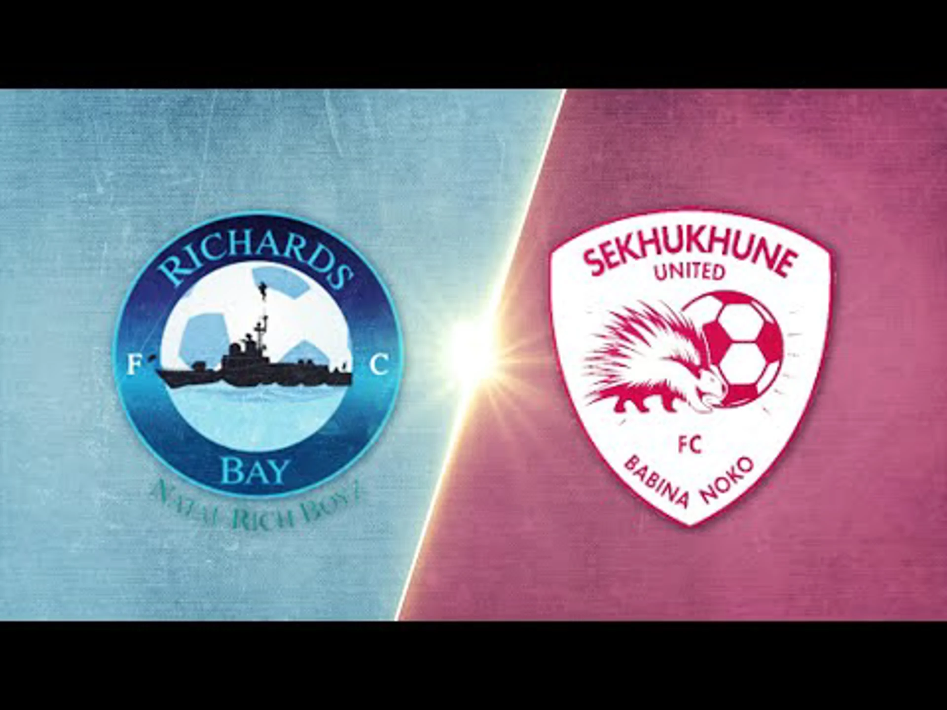 Richards Bay v Sekhukhune United | 90 in 90 | Carling Knockout