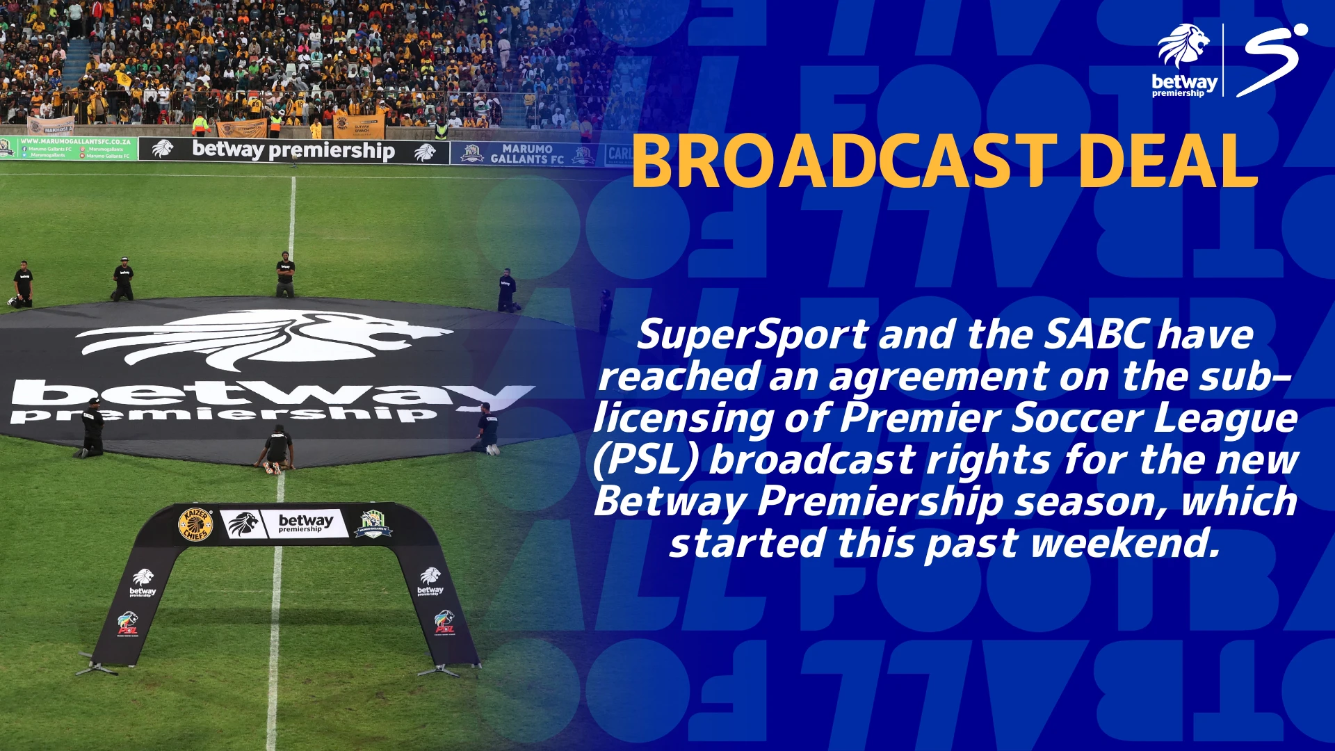 SuperSport and SABC agree terms on sub-licensing of PSL broadcast rights