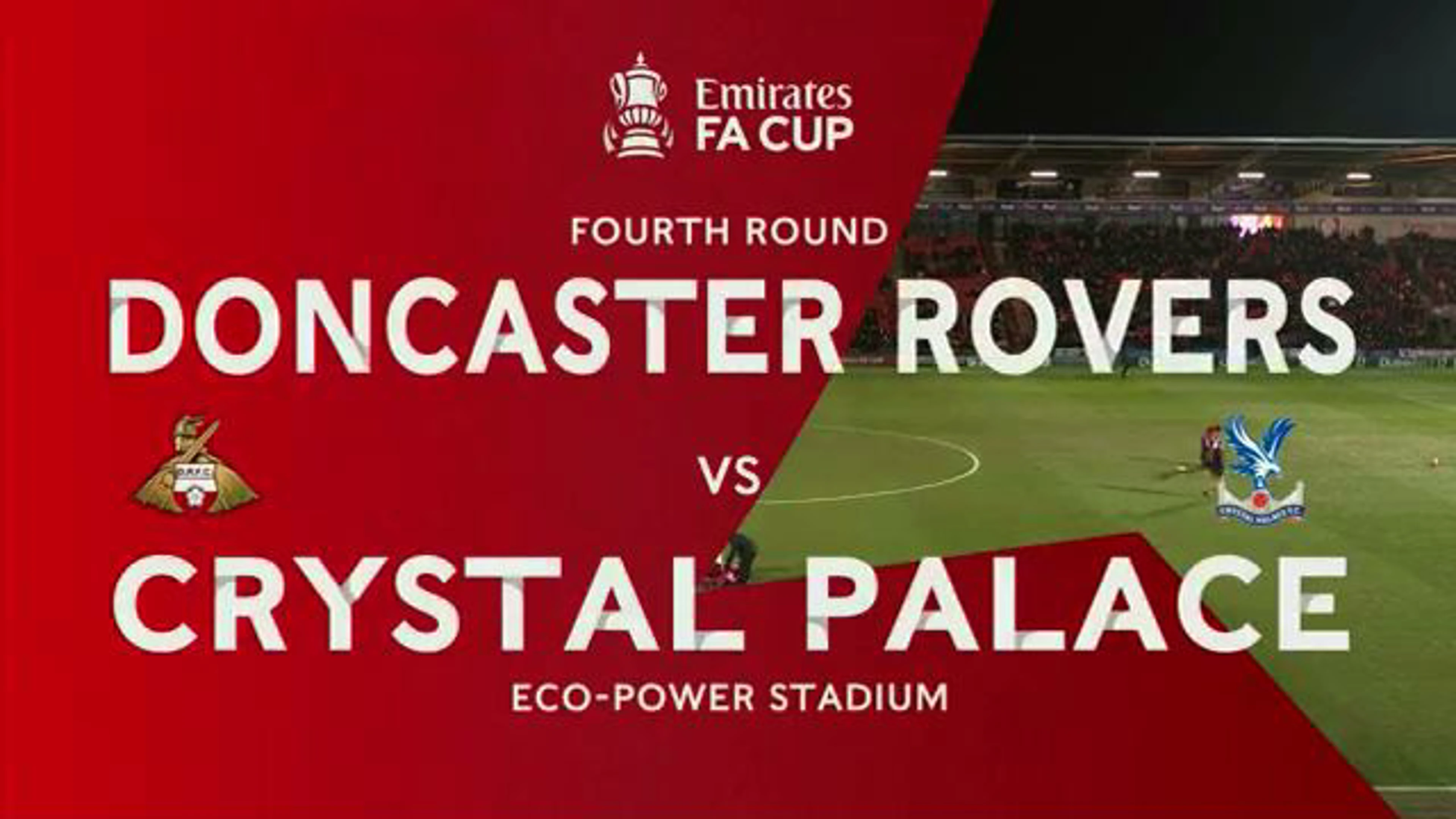 Doncaster v C Palace |  Match Highlights | Emirates FA Cup