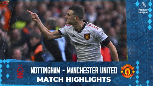 Nottingham Forest V Manchester United Match In 3 Minutes Premier