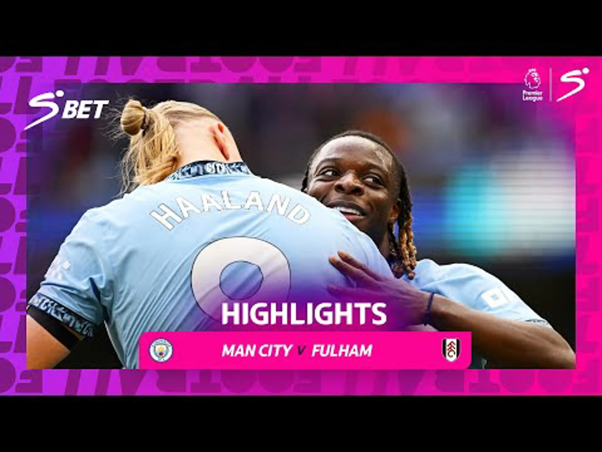 Manchester City v Fulham | 90 in 90 | Premier League