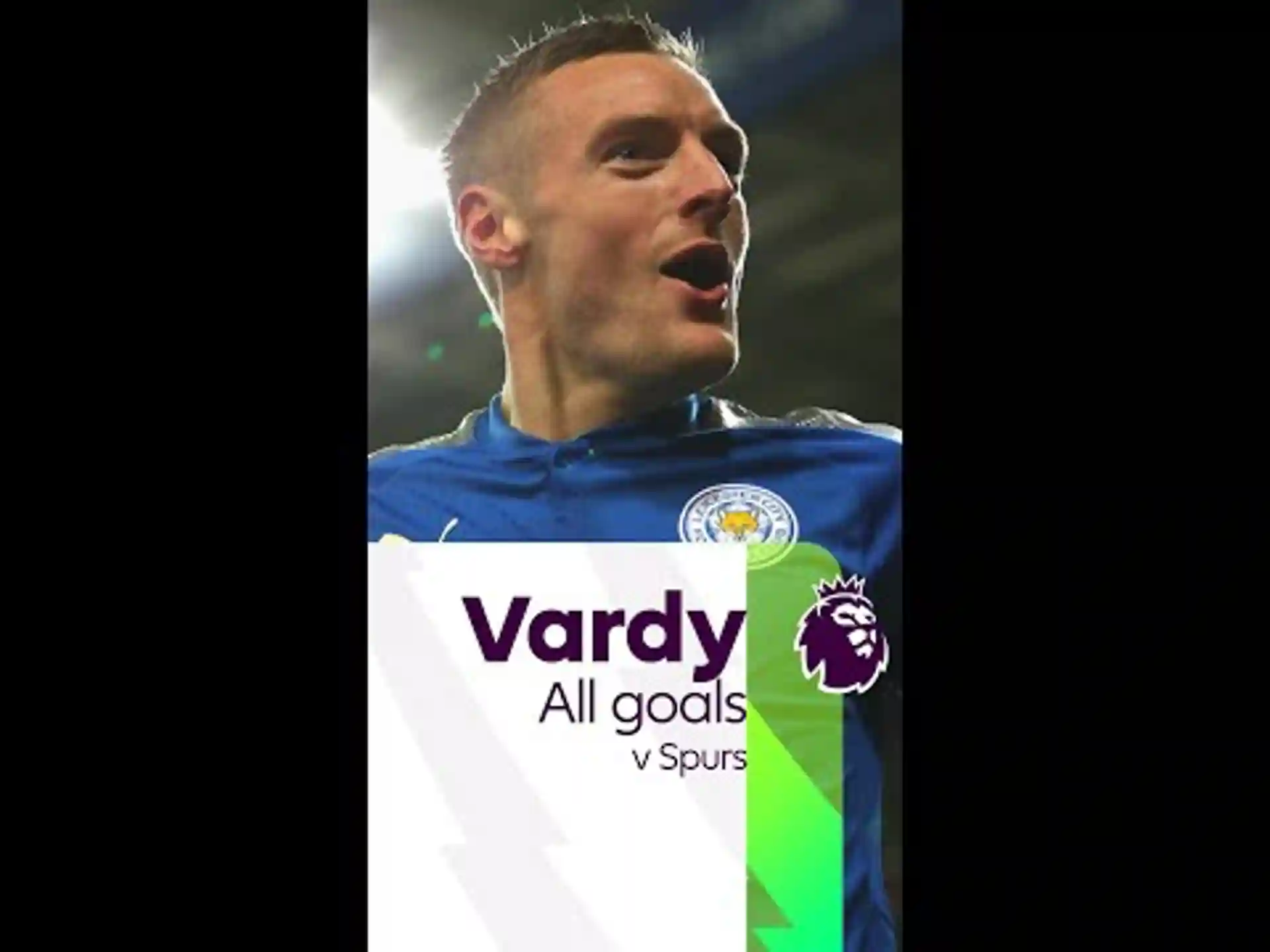 All nine Jamie Vardy goals against Spurs!