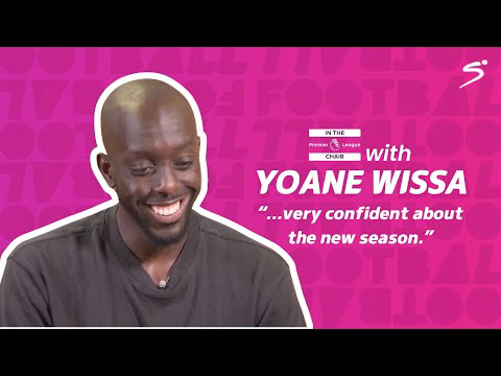 Yoane Wissa: Fresh and ready for the 2024/25 season