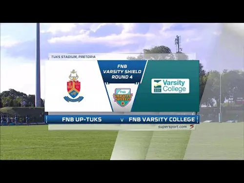 University of Pretoria v Varsity College | Match Highlights | FNB Varsity Shield