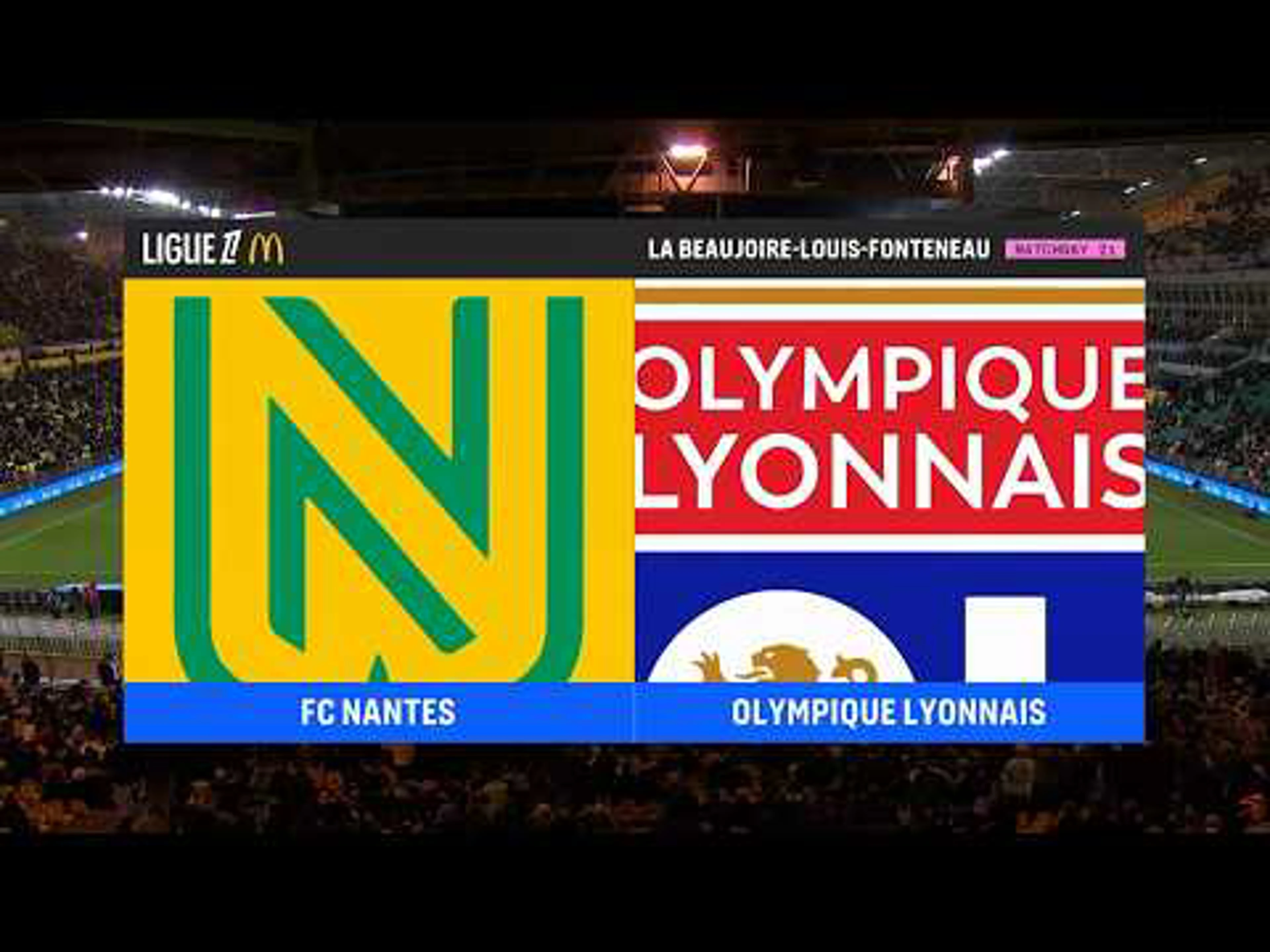 Nantes v Olympique Lyon | Match Highlights | French Ligue 1