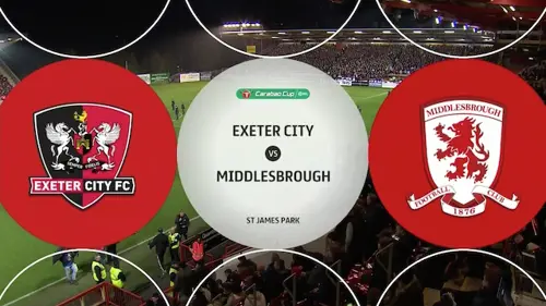 Exeter City v Middlesbrough | Fourth Round | Match Highlights | Carabao Cup