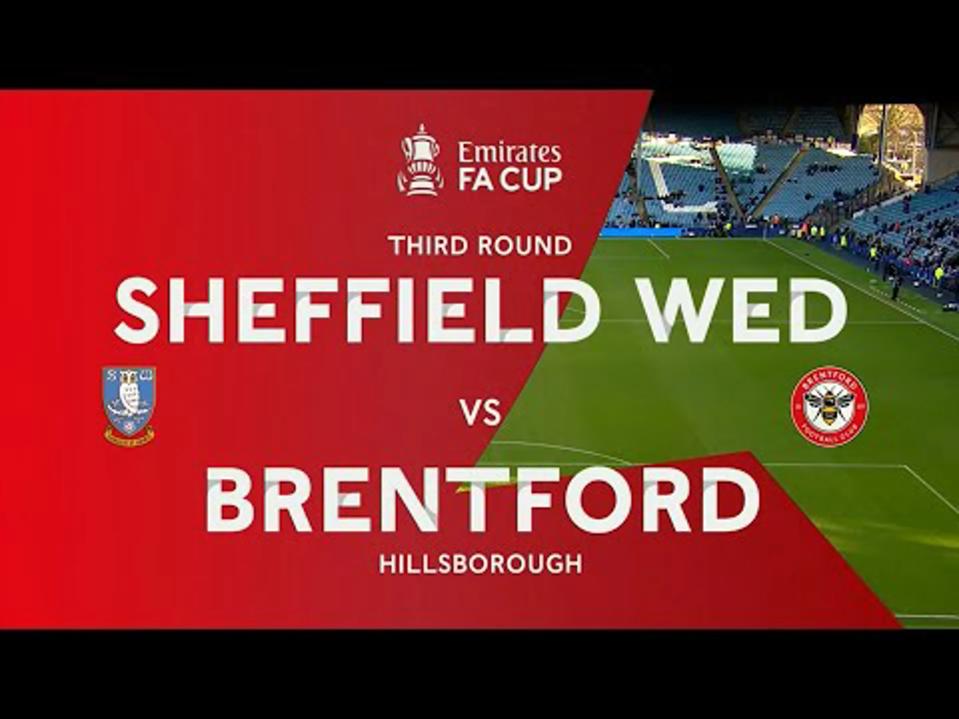 Sheffield Wednesday v Brentford | Match Highlights | Emirates FA Cup