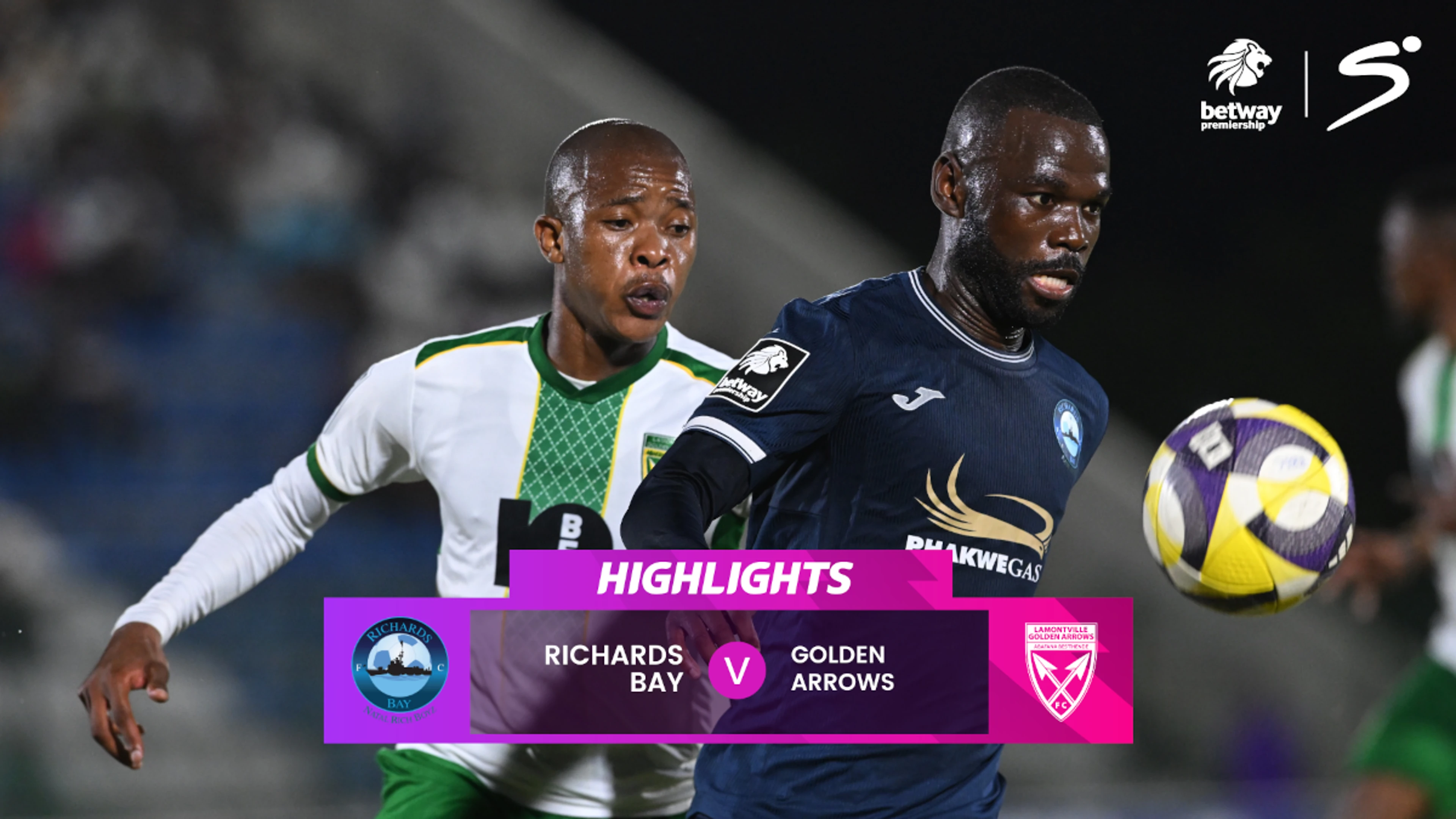 Richards Bay v Golden Arrows | Match in 5 | Betway Premiership