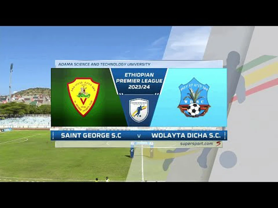 Saint SC v Wolayta Dicha SC Match Highlights Ethiopian