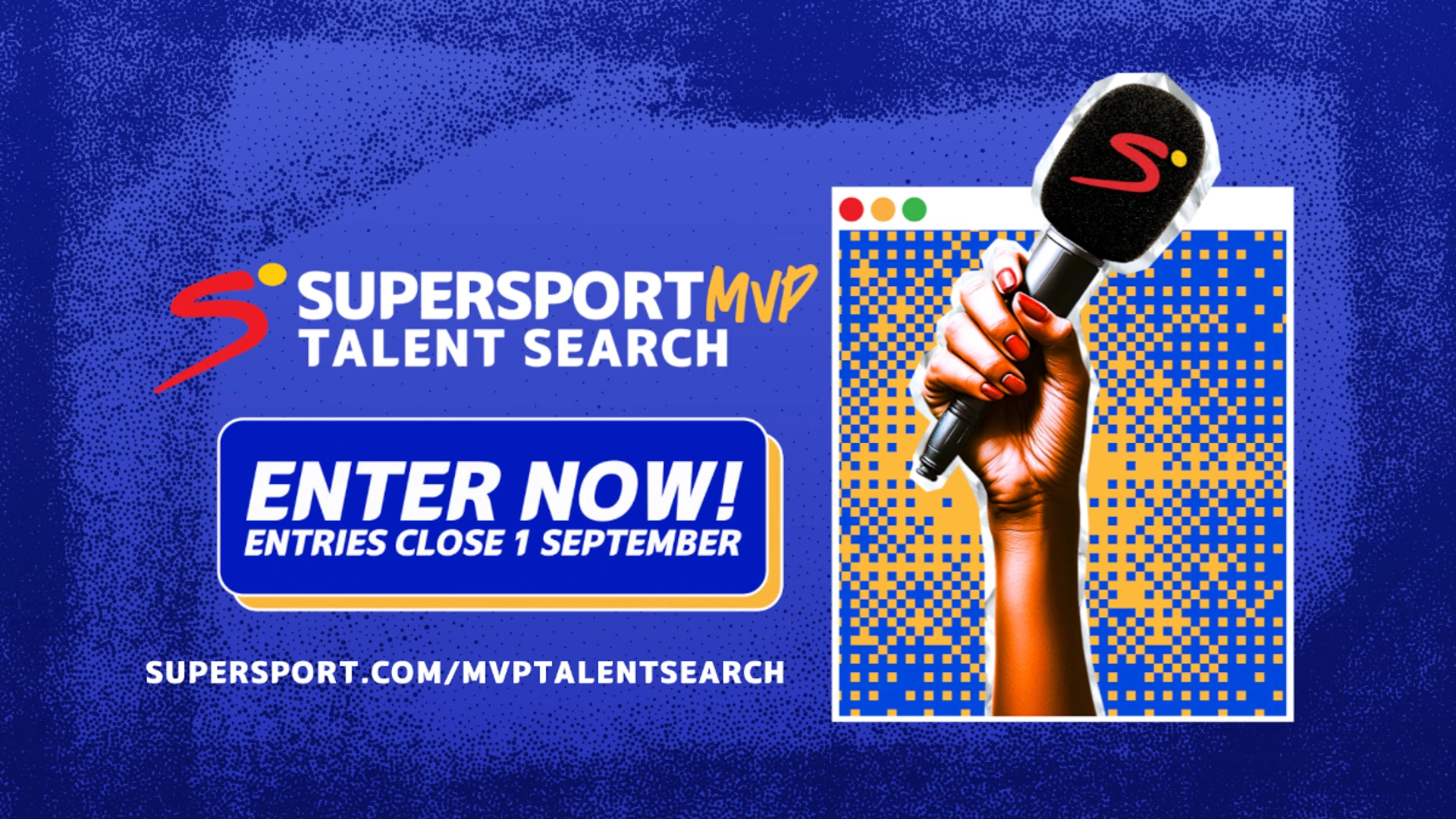 SuperSport MVP talent search: your voice, your game, your moment