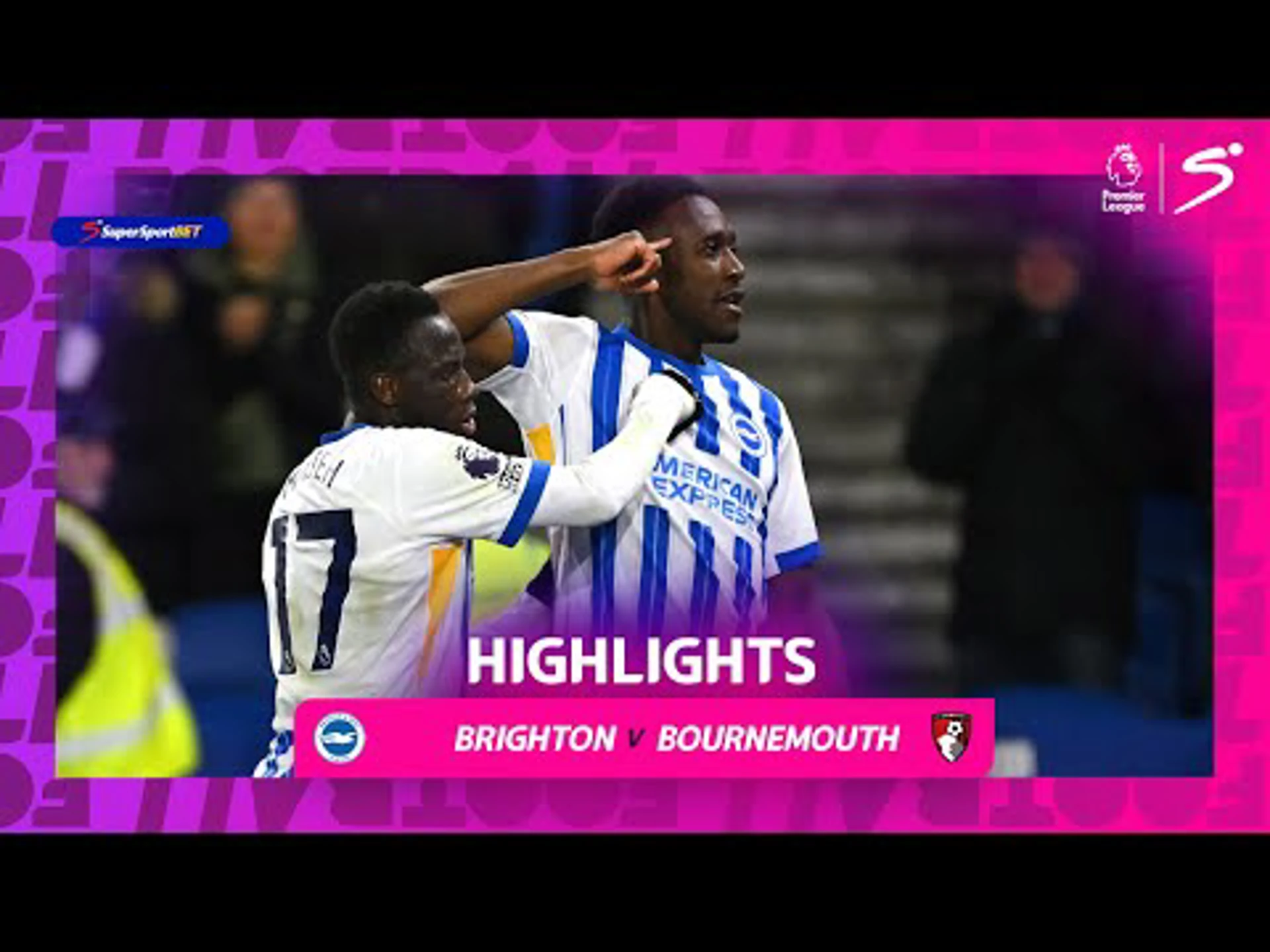 Brighton v Bournemouth | 90 in 90 | Premier League