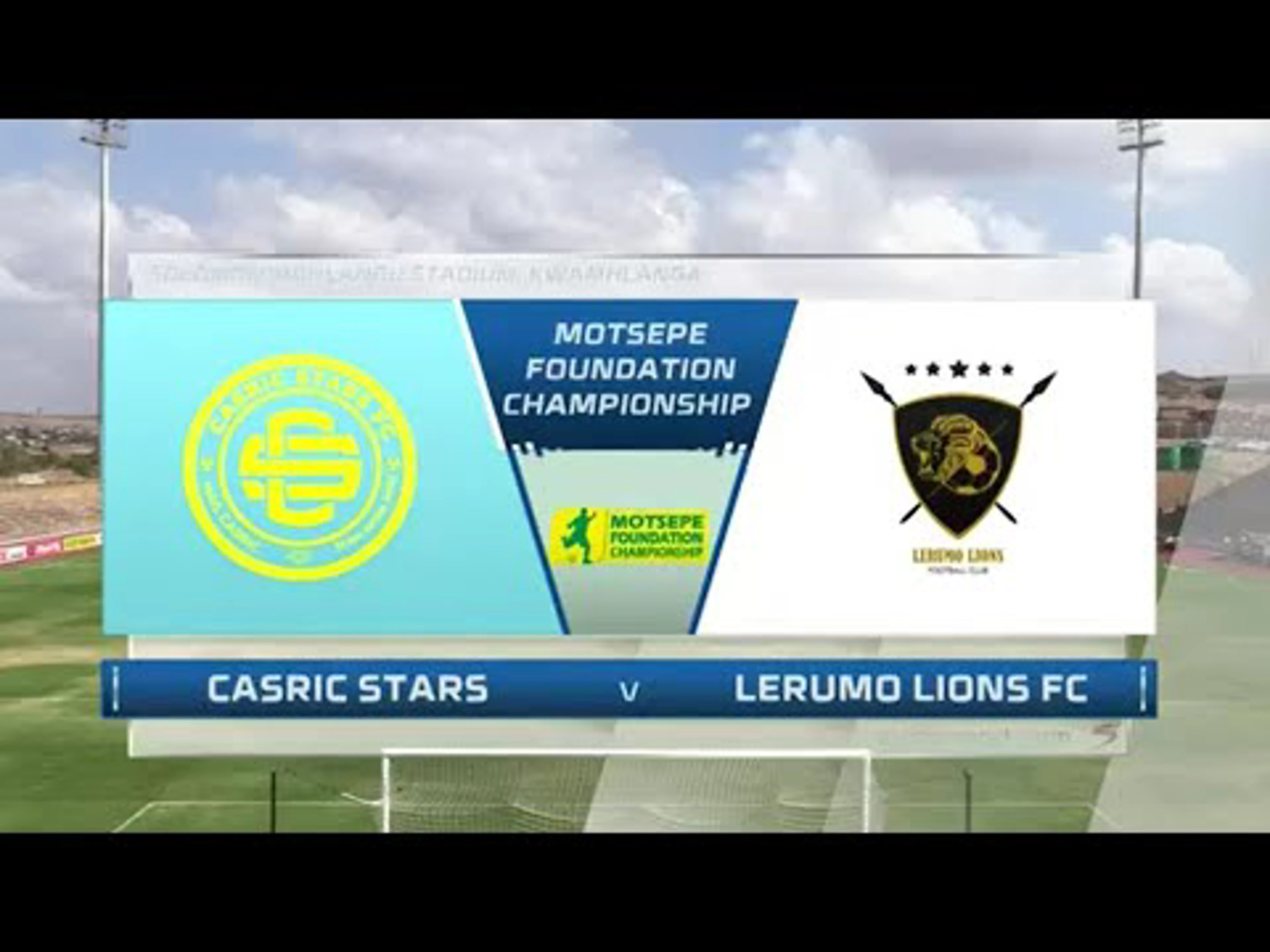 Casric Stars v Lerumo Lions FC | Match Highlights | Motsepe Foundation Championship