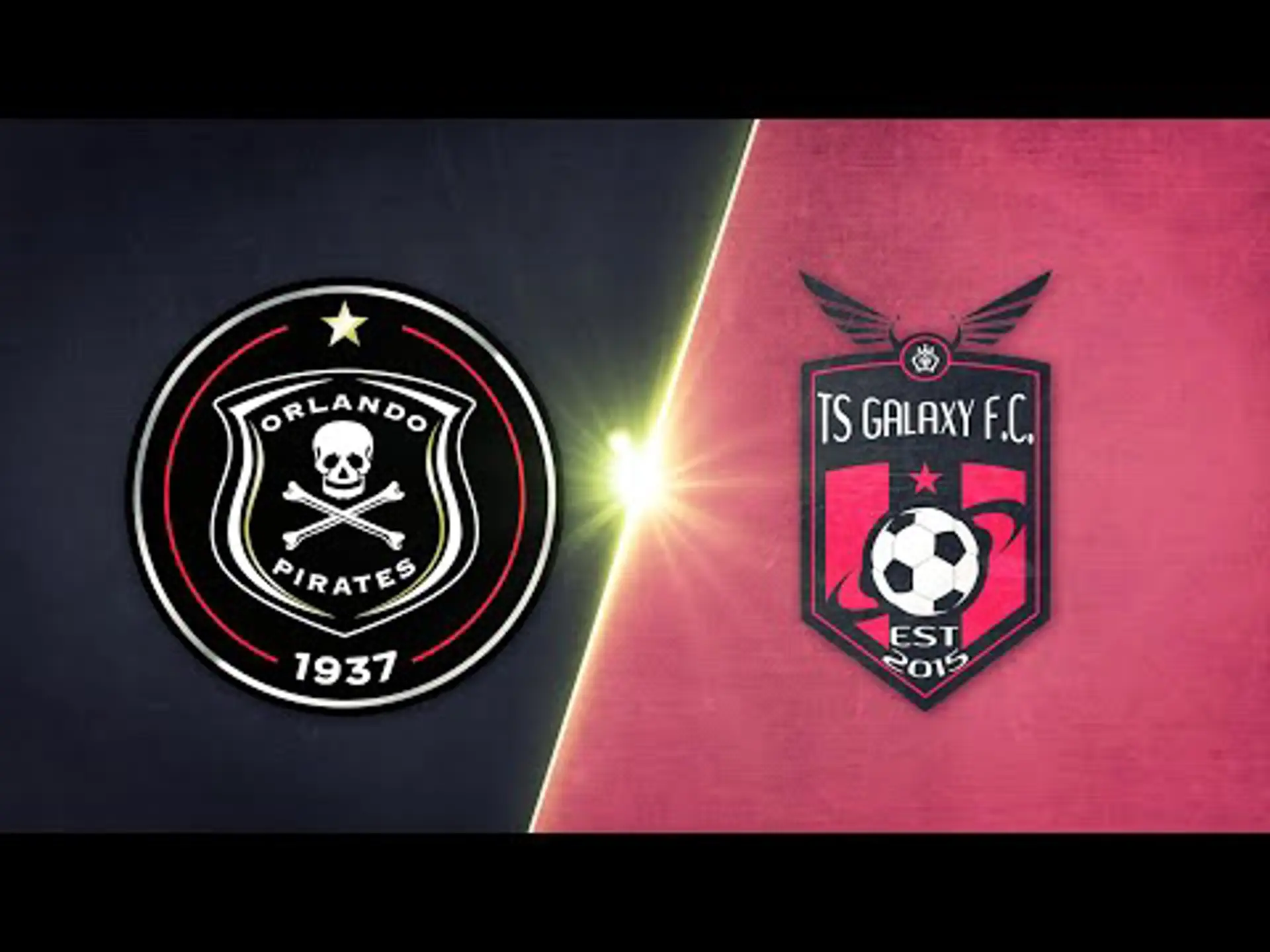 Orlando Pirates v TS Galaxy | Match in 3 | Betway Premiership