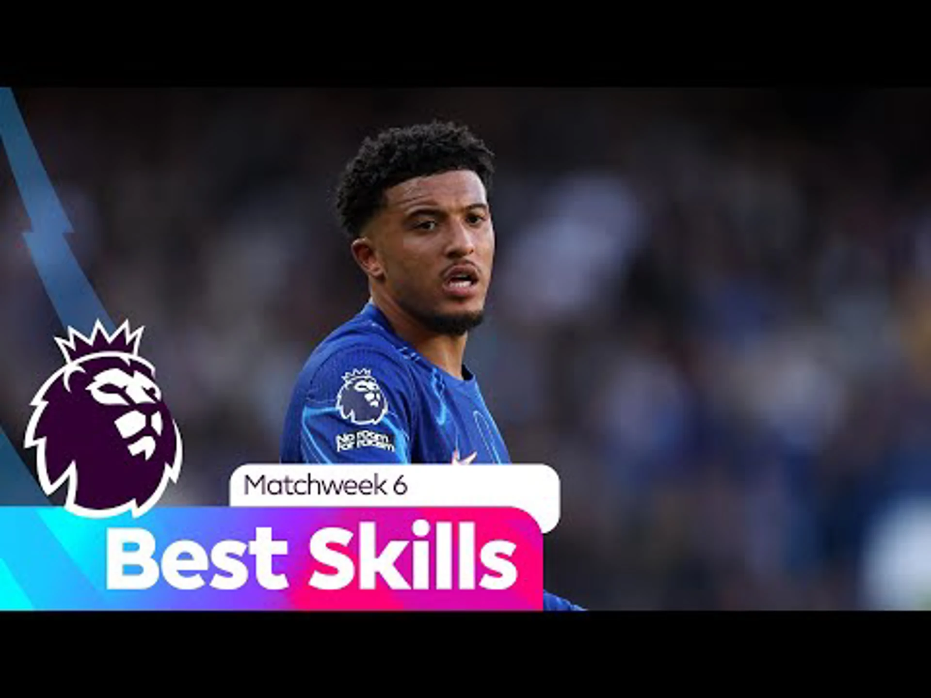 Best Skills | Matchweek 6 | Premier League