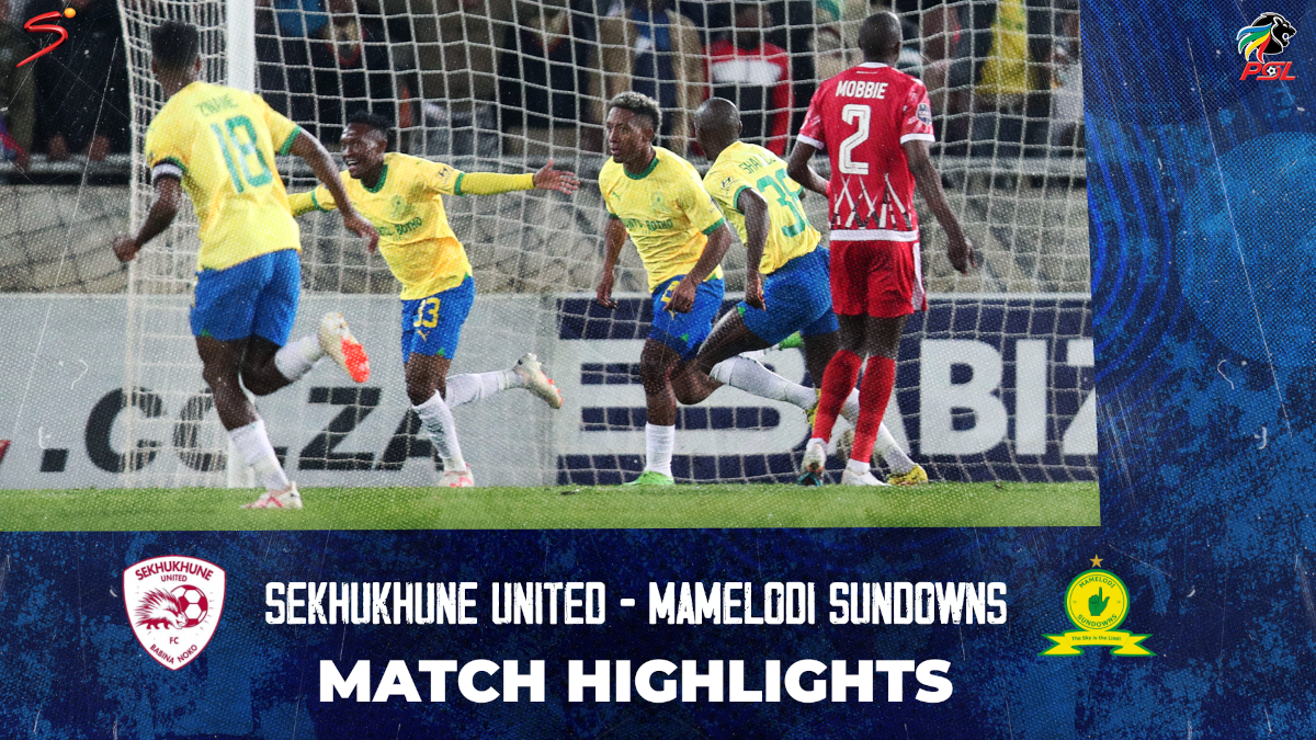 Sekhukhune United V Mamelodi Sundowns | Match In 5 Minutes | DStv ...