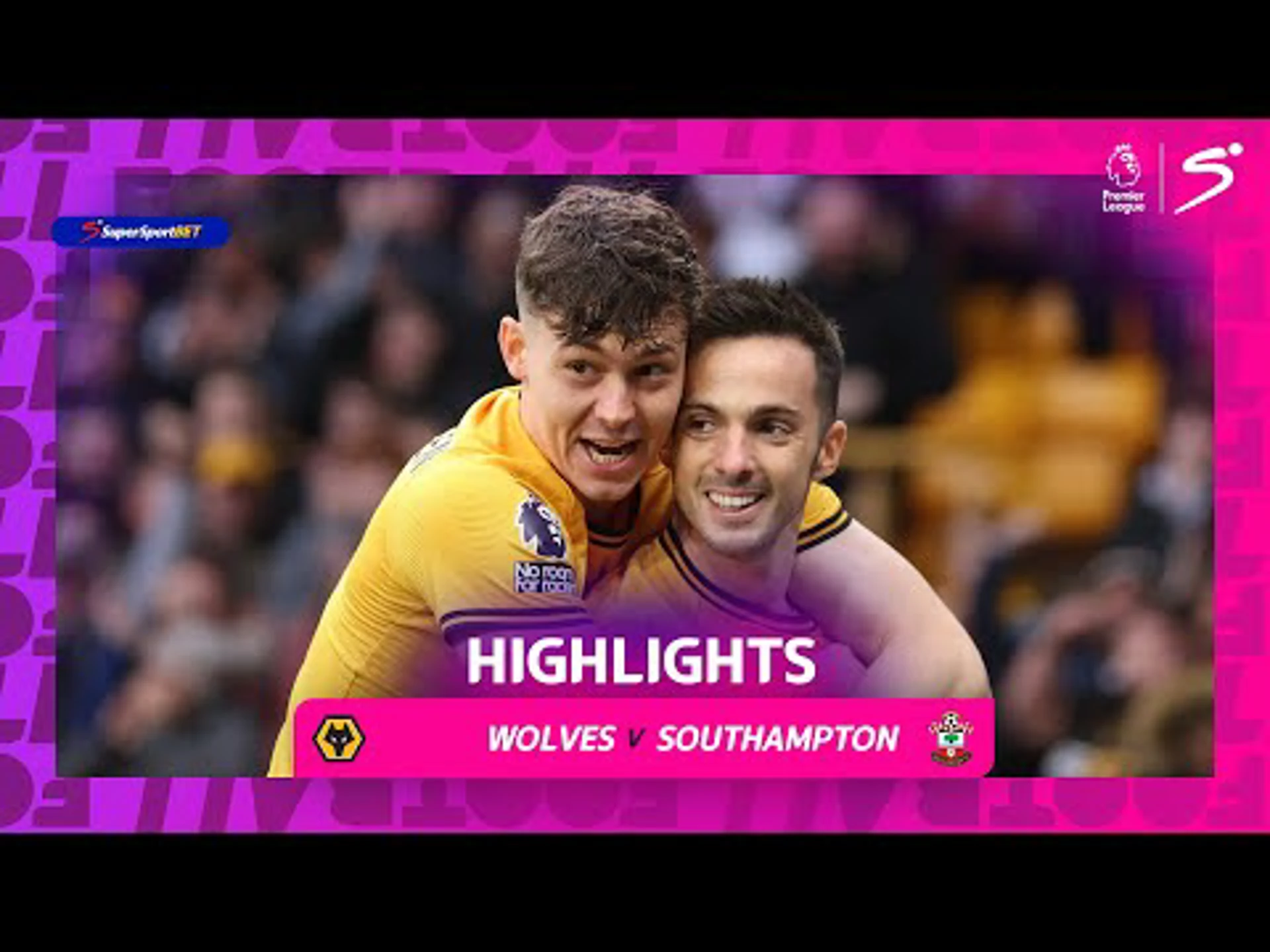 Wolverhampton v Southampton | 90 in 90 | Premier League