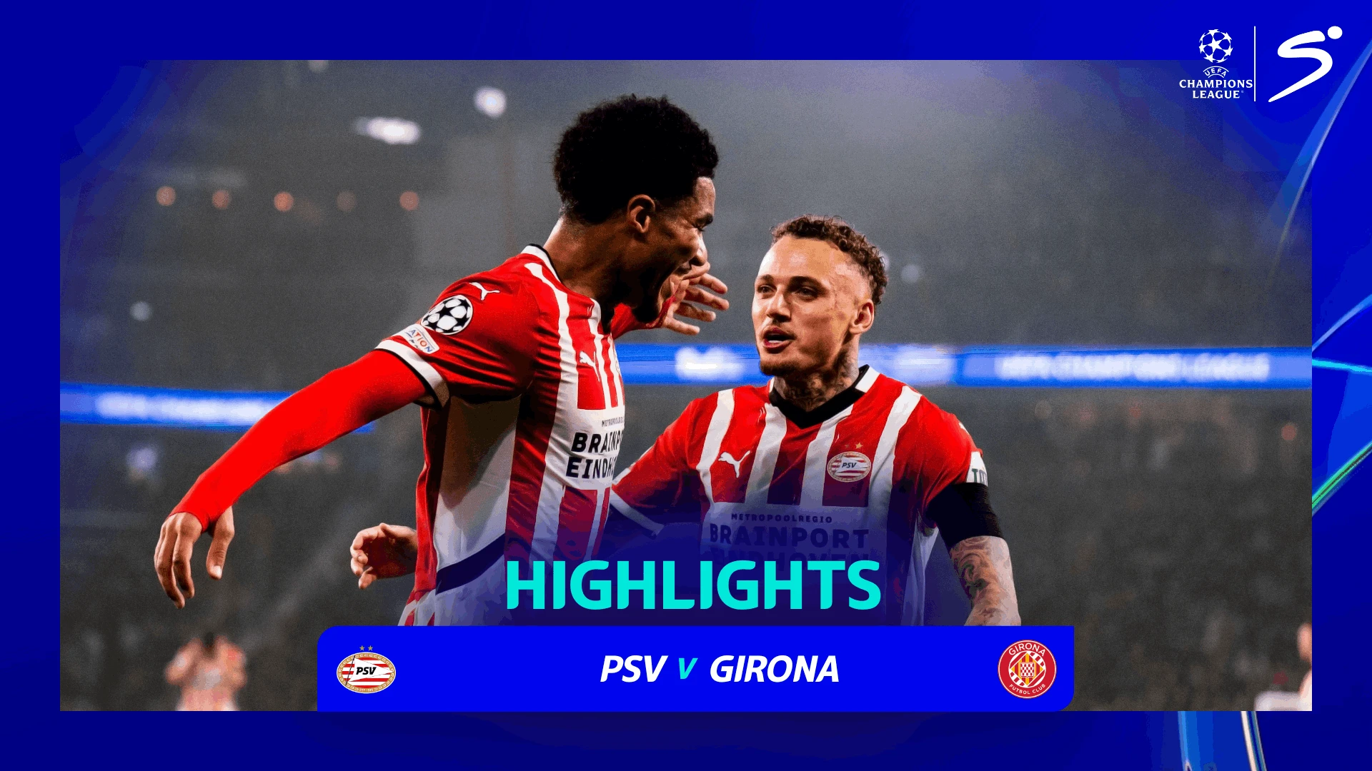 PSV v Girona | 90 in 90 | UEFA Champions League