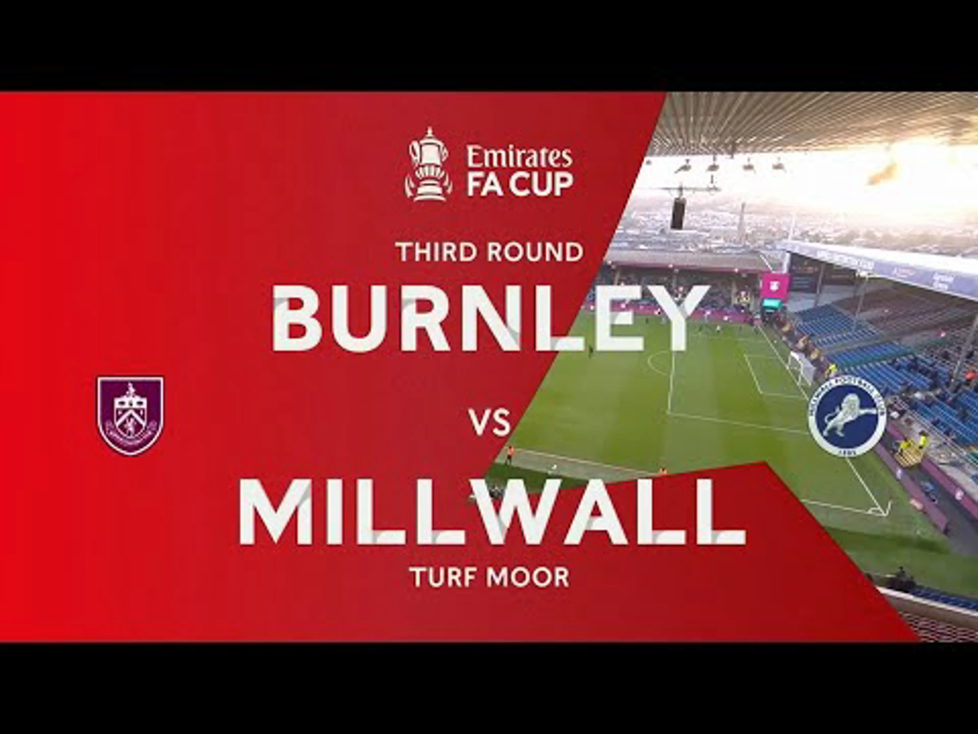 Burnley v Millwall | Match Highlights | Emirates FA Cup