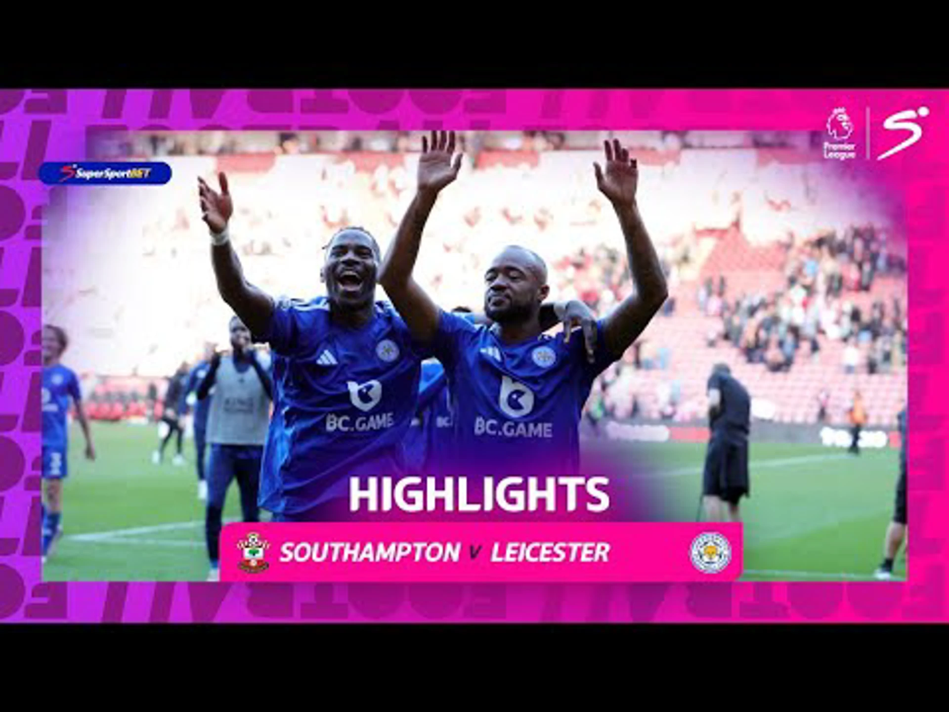 Southampton v Leicester City | 90 in 90 | Premier League