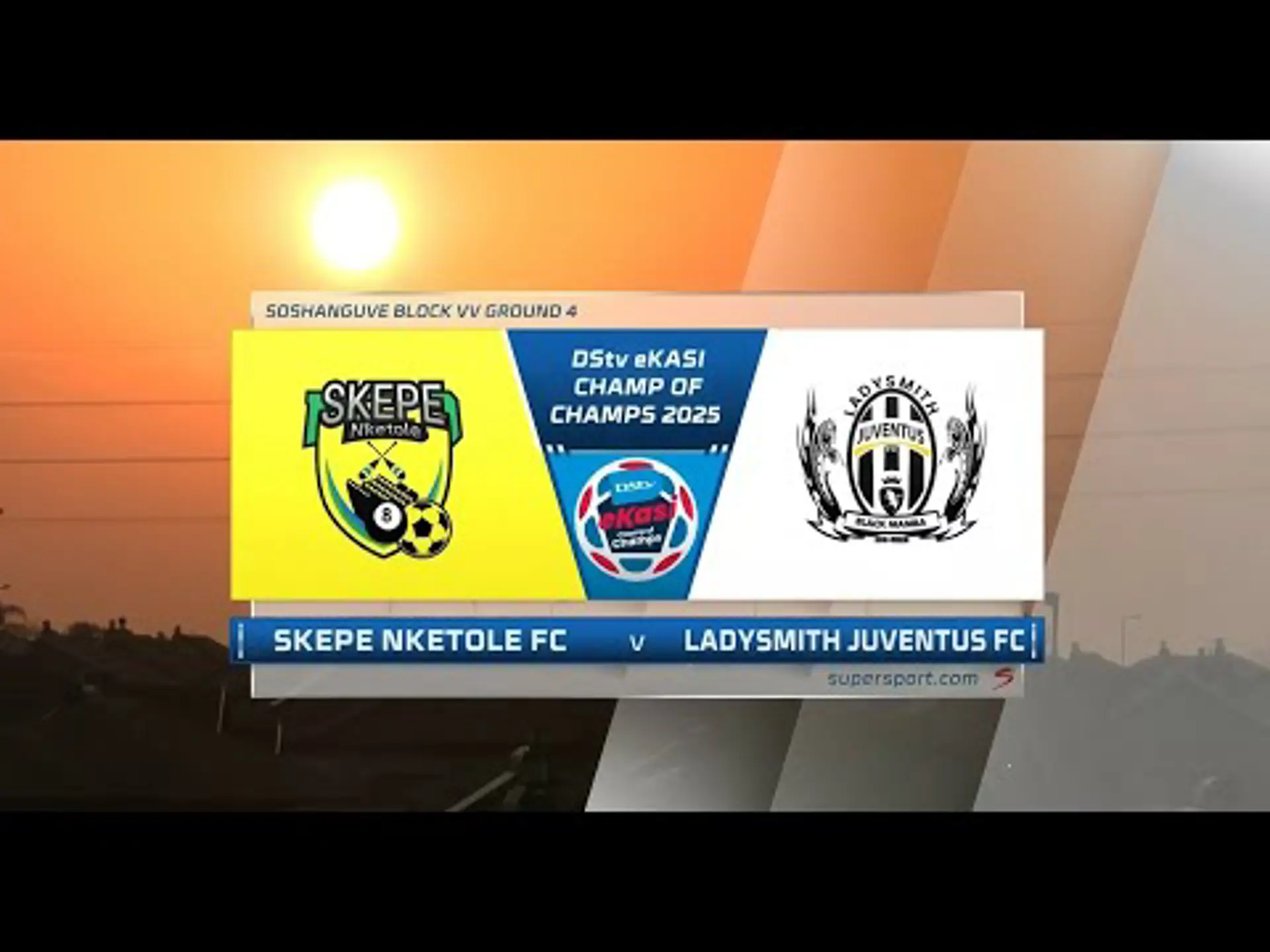 Skepe Nketole v Ladysmith Juventus | Match Highlights | eKasi Champ Of Champs