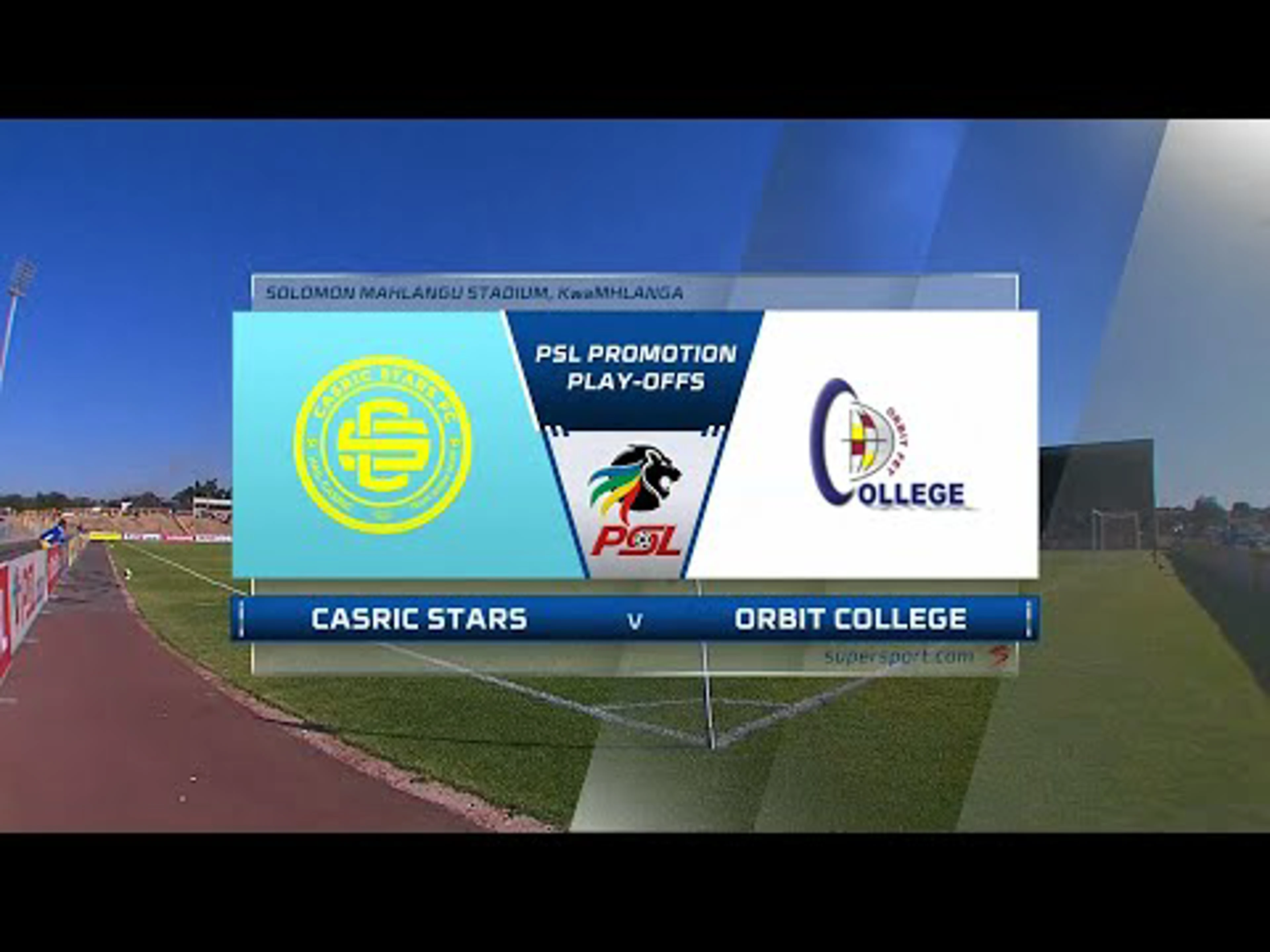 Casric Stars v Orbit College| | Match Highlights | PSL Promotion Play-Off